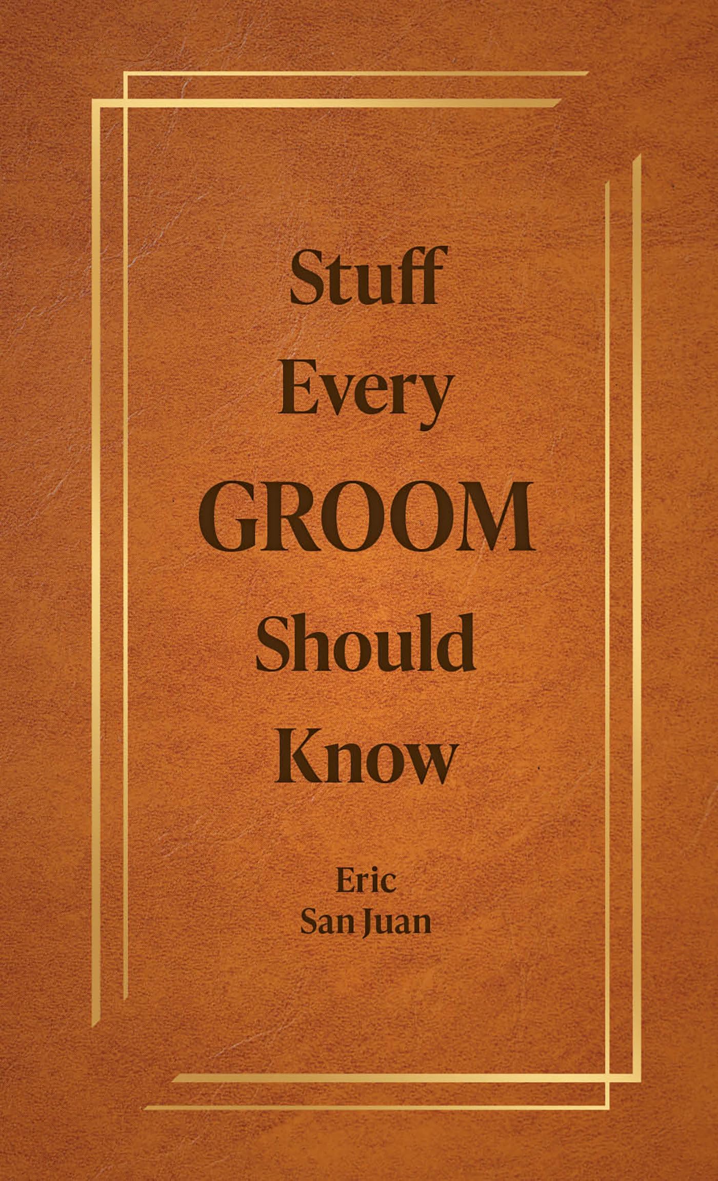 Product Image: Stuff Every Groom Should Know