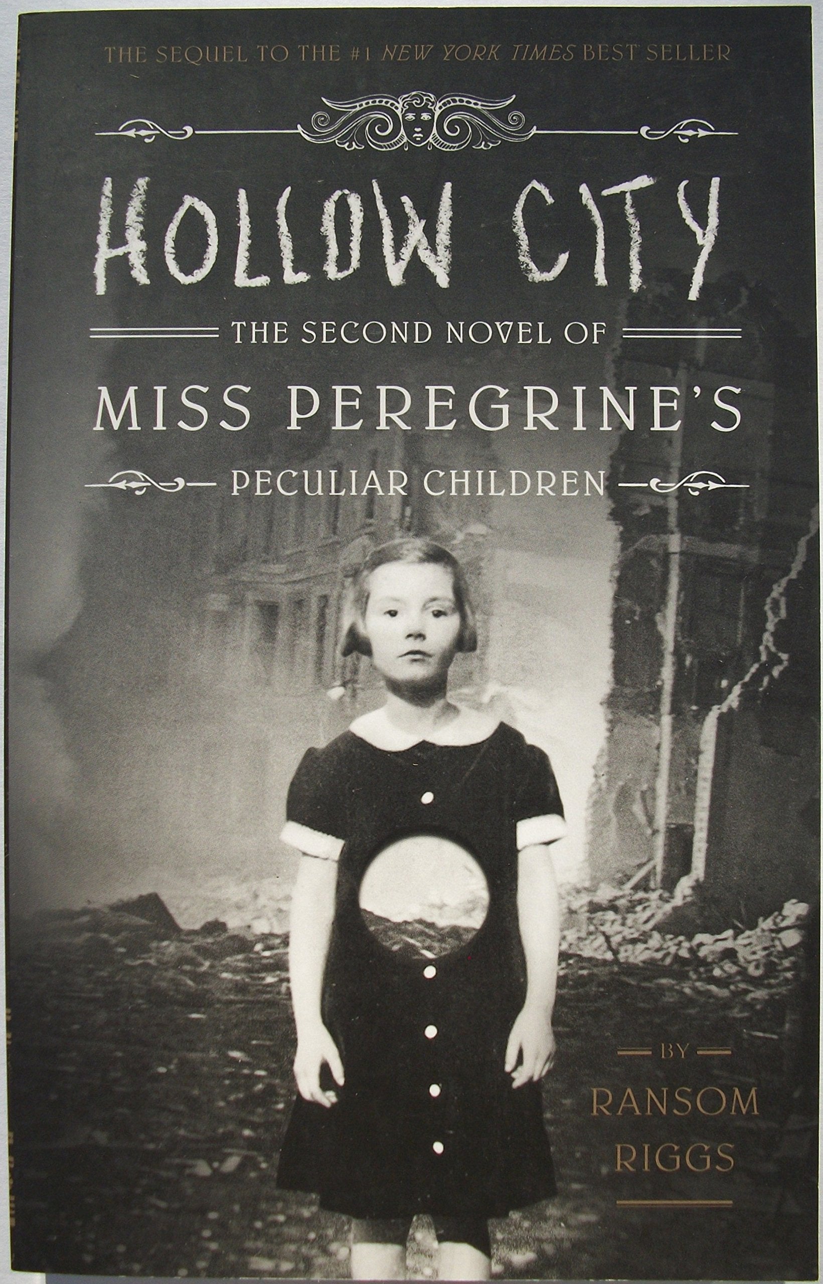 Hollow City the Second Novel of Miss Peregrine's Peculiar Children By Ransom Riggs book