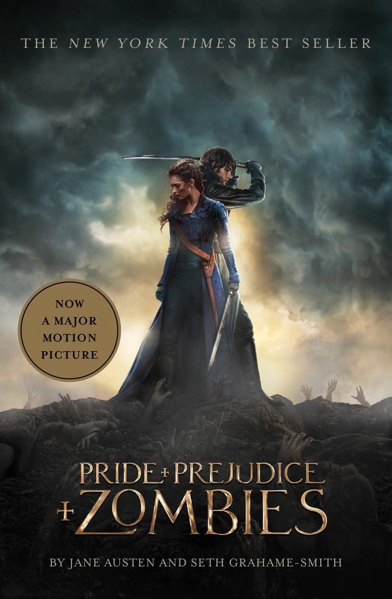 Pride and Prejudice and Zombies (Movie Tie-in Edition) book