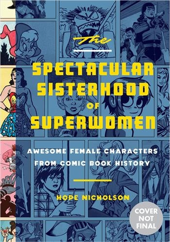 The Spectacular Sisterhood of Superwomen Contemporary literature