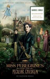 Miss Peregrine's Home for Peculiar Children (Barnes & Noble Exclusive Movie Tie-In Edition) Books