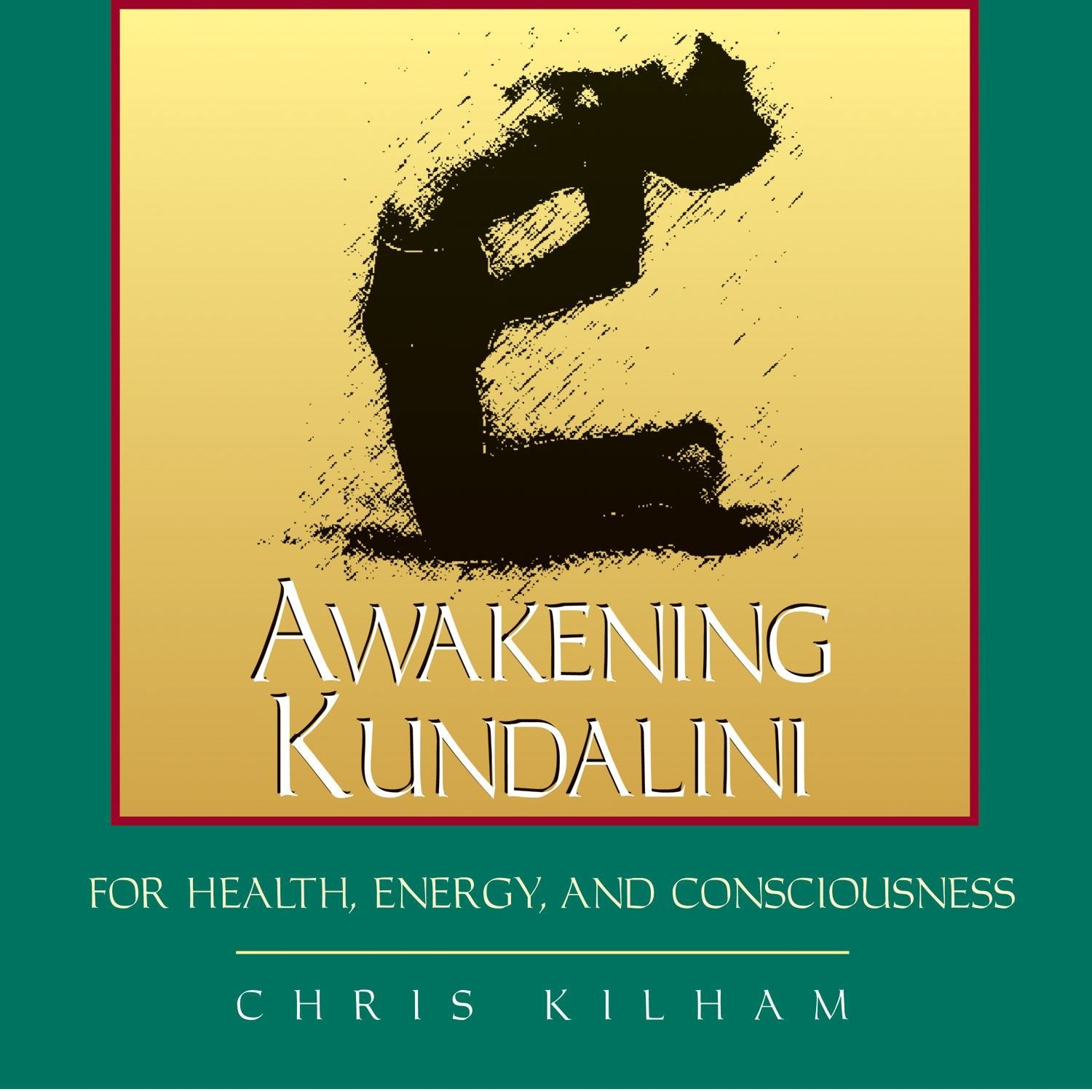 Awakening Kundalini for Health, Energy, and Consciousness Arts & Music