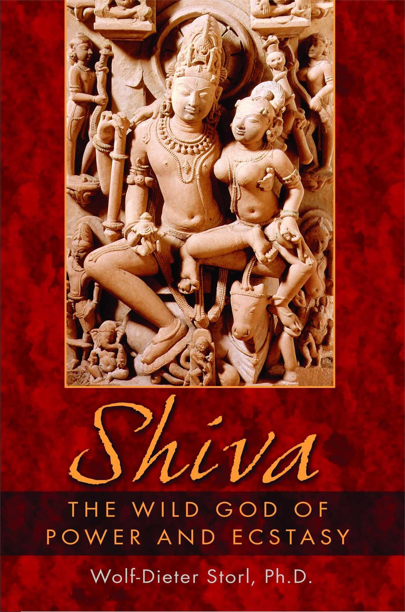 Shiva: The Wild God of Power and Ecstasy Philosophy