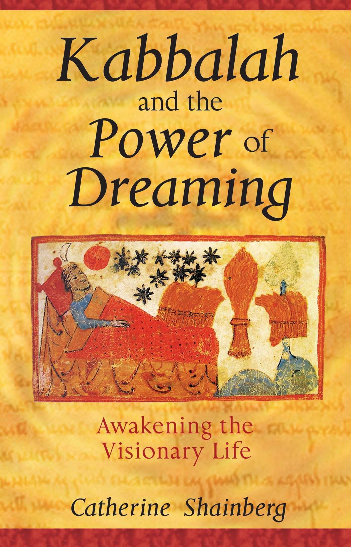 Kabbalah and the Power of Dreaming Psychology