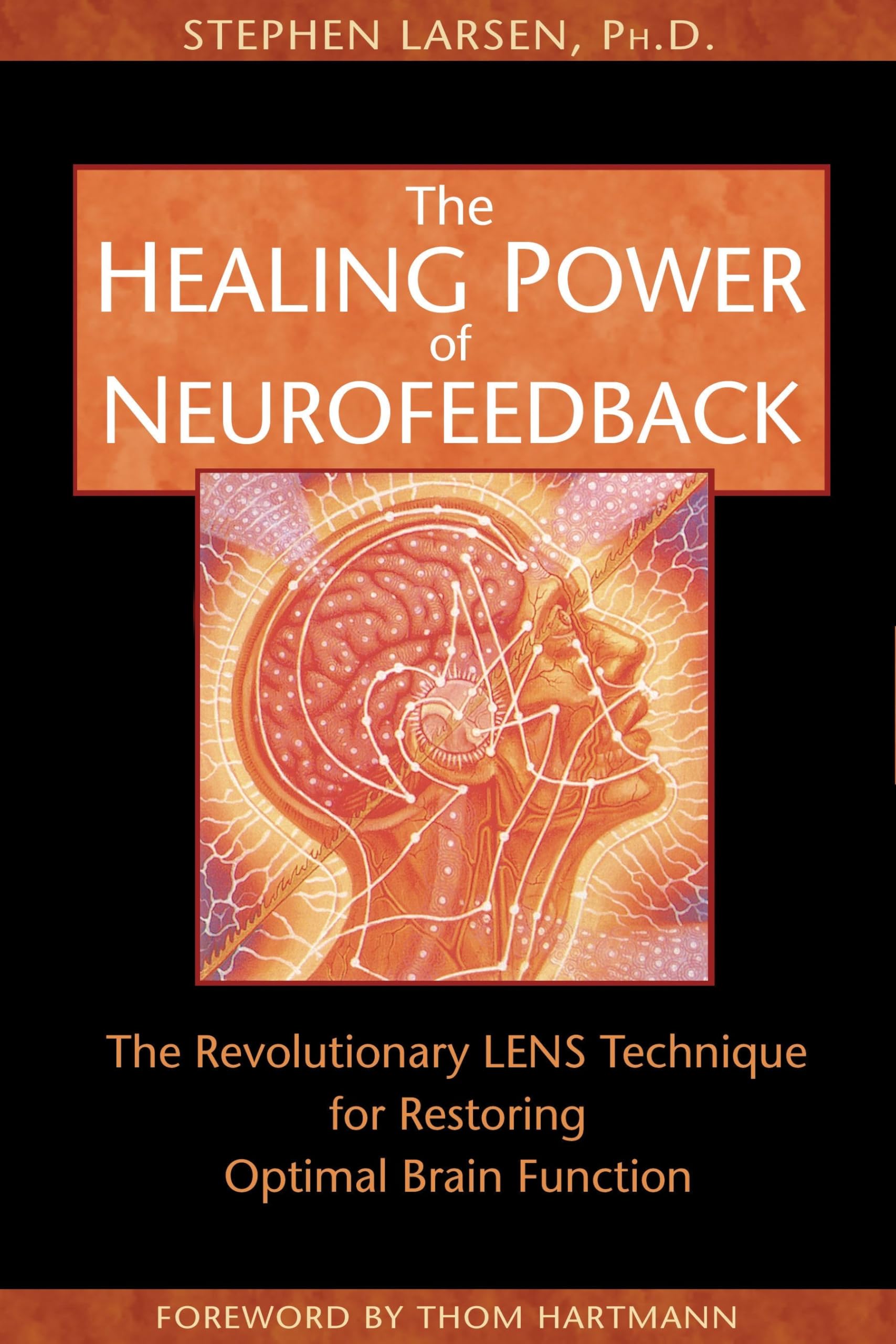 The Healing Power of Neurofeedback Medicine