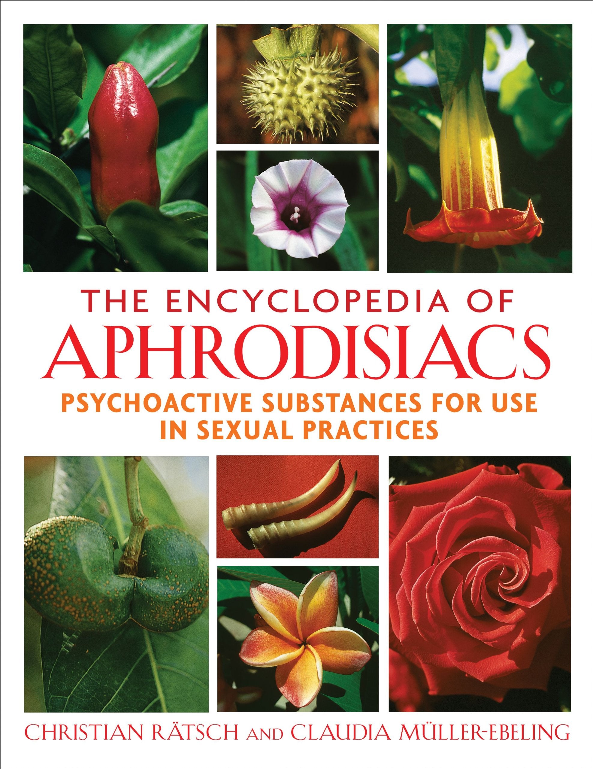 The Encyclopedia of Aphrodisiacs book