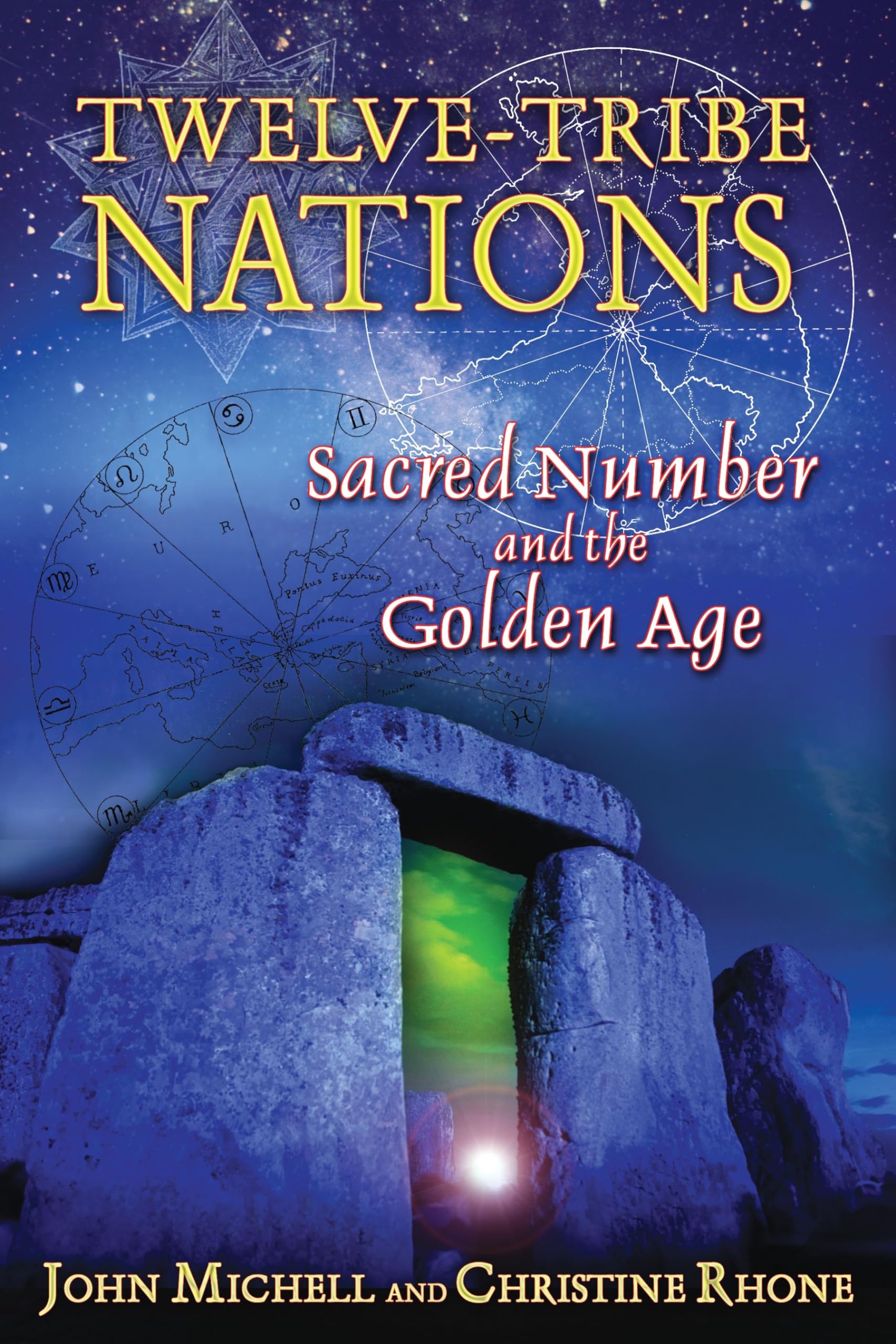 Twelve-Tribe Nations: Sacred Number and the Golden Age Religion & Esotericism