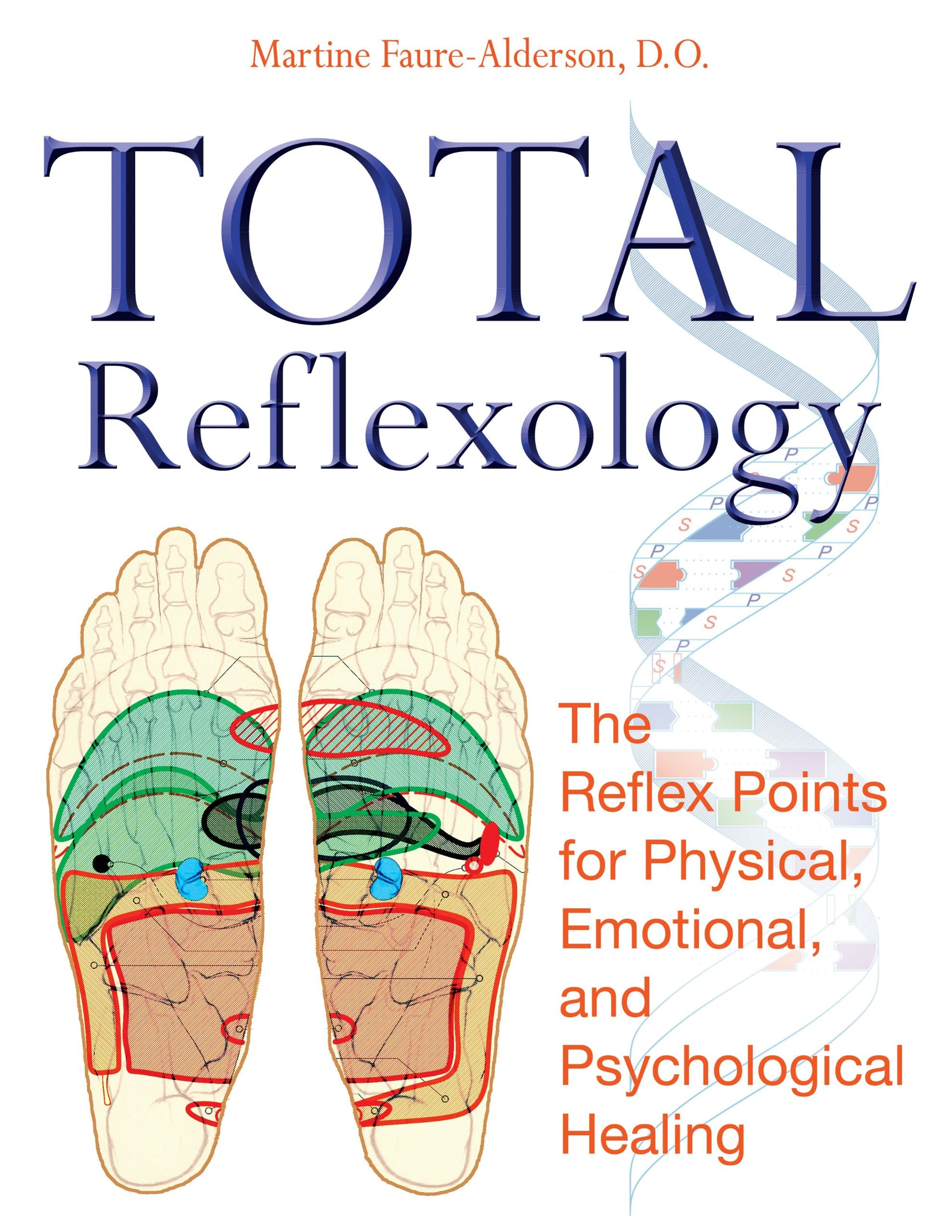 Total Reflexology: The Reflex Points for Physical, Emotional, and Psychological Healing book