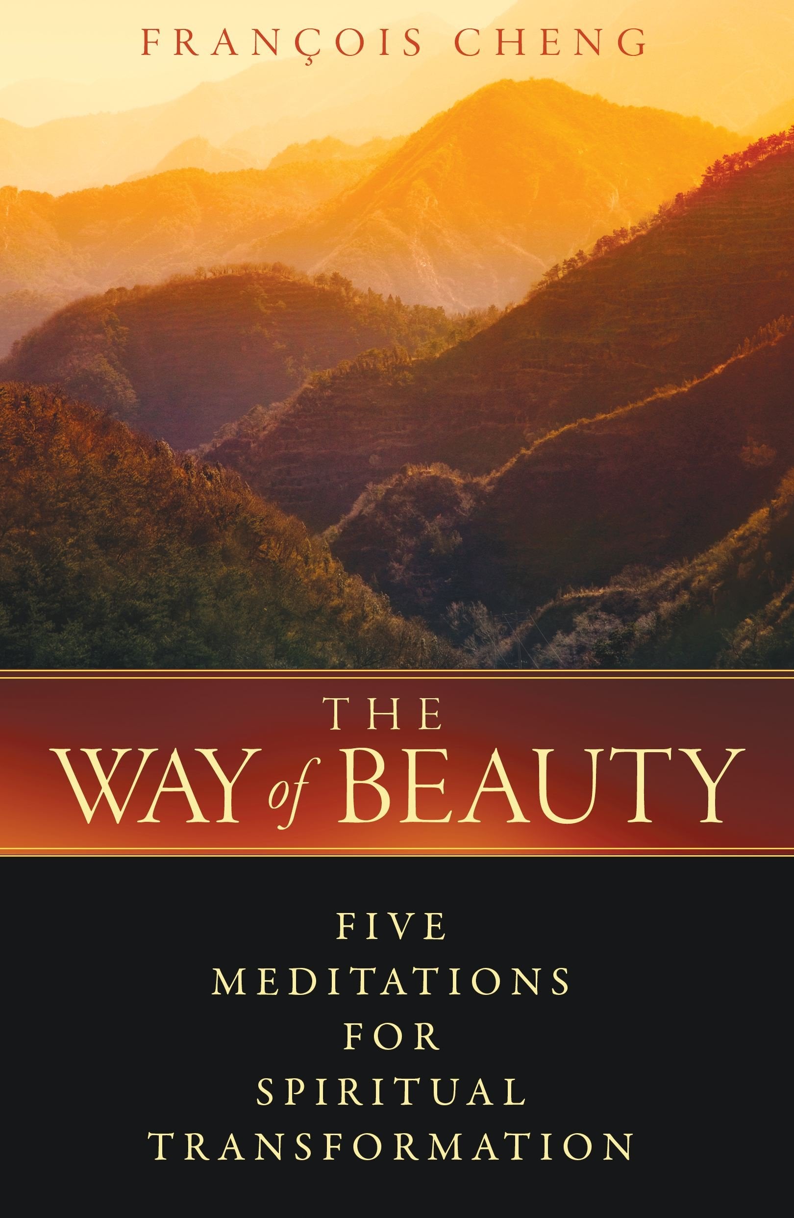 The Way of Beauty: Five Meditations for Spiritual Transformation Philosophy