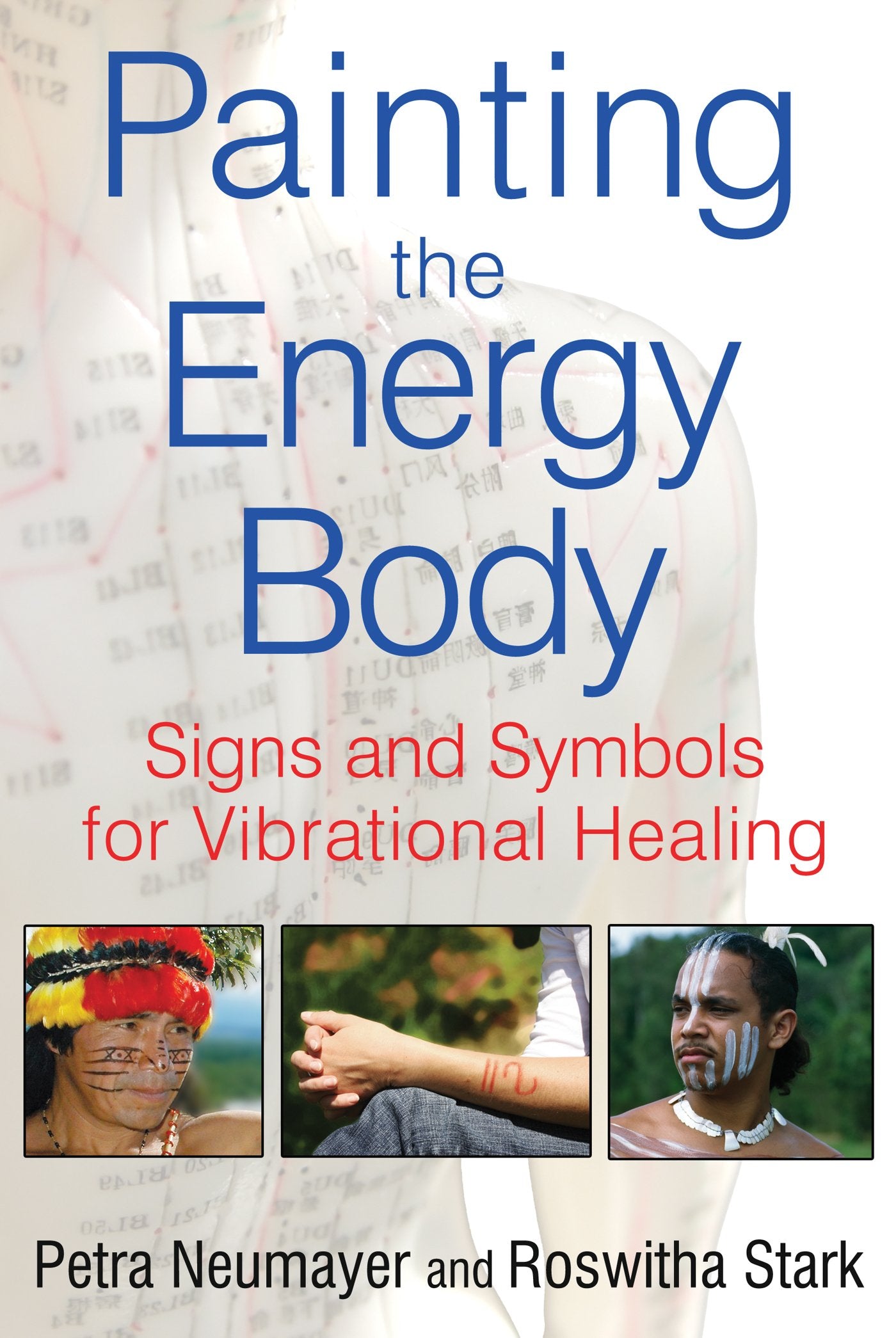 Painting the Energy Body: Signs and Symbols for Vibrational Healing Health, Nutrition & Fitness