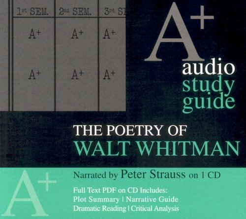 The Poetry of Walt Whitman: An A+ Audio Study Guide Learning & Reference