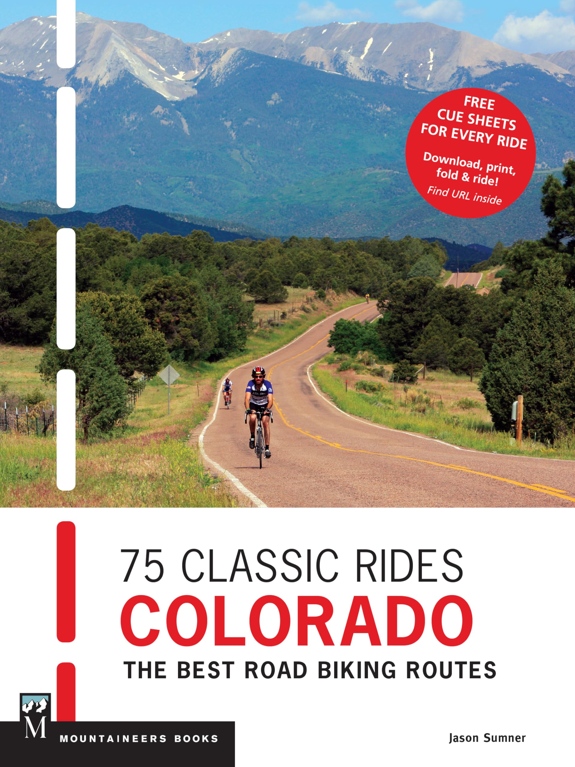 75 Classic Rides Colorado: The Best Road Biking Routes book
