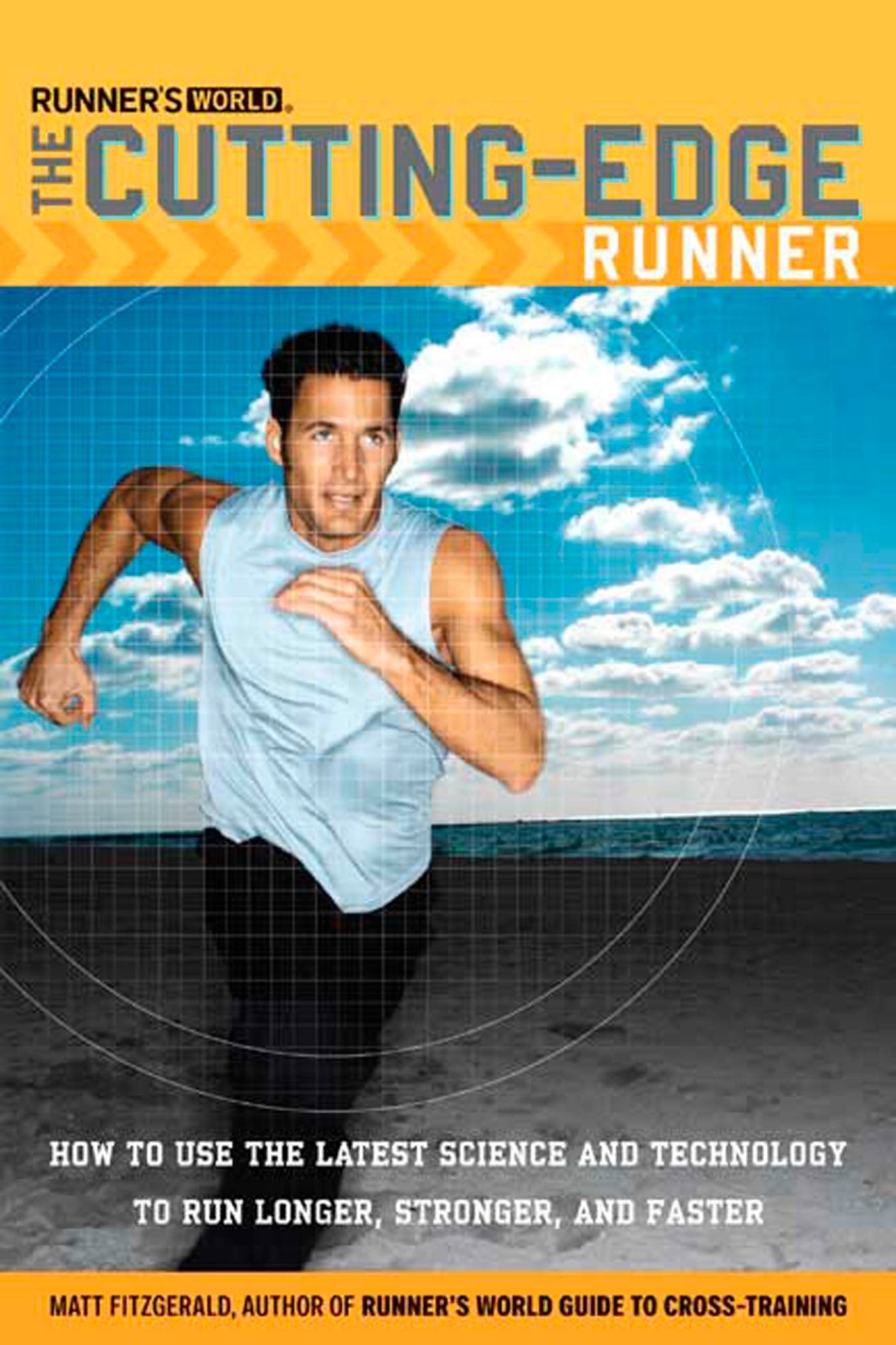 Runner's World The Cutting-Edge Runner Health, Nutrition & Fitness Books