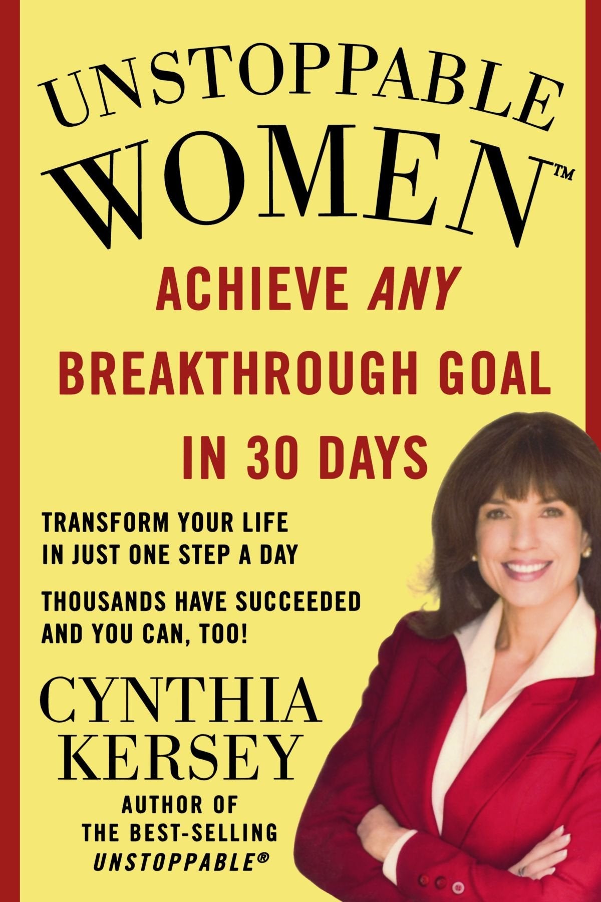 Unstoppable Women: Achieve Any Breakthrough Goal In 30 Days Lifestyle