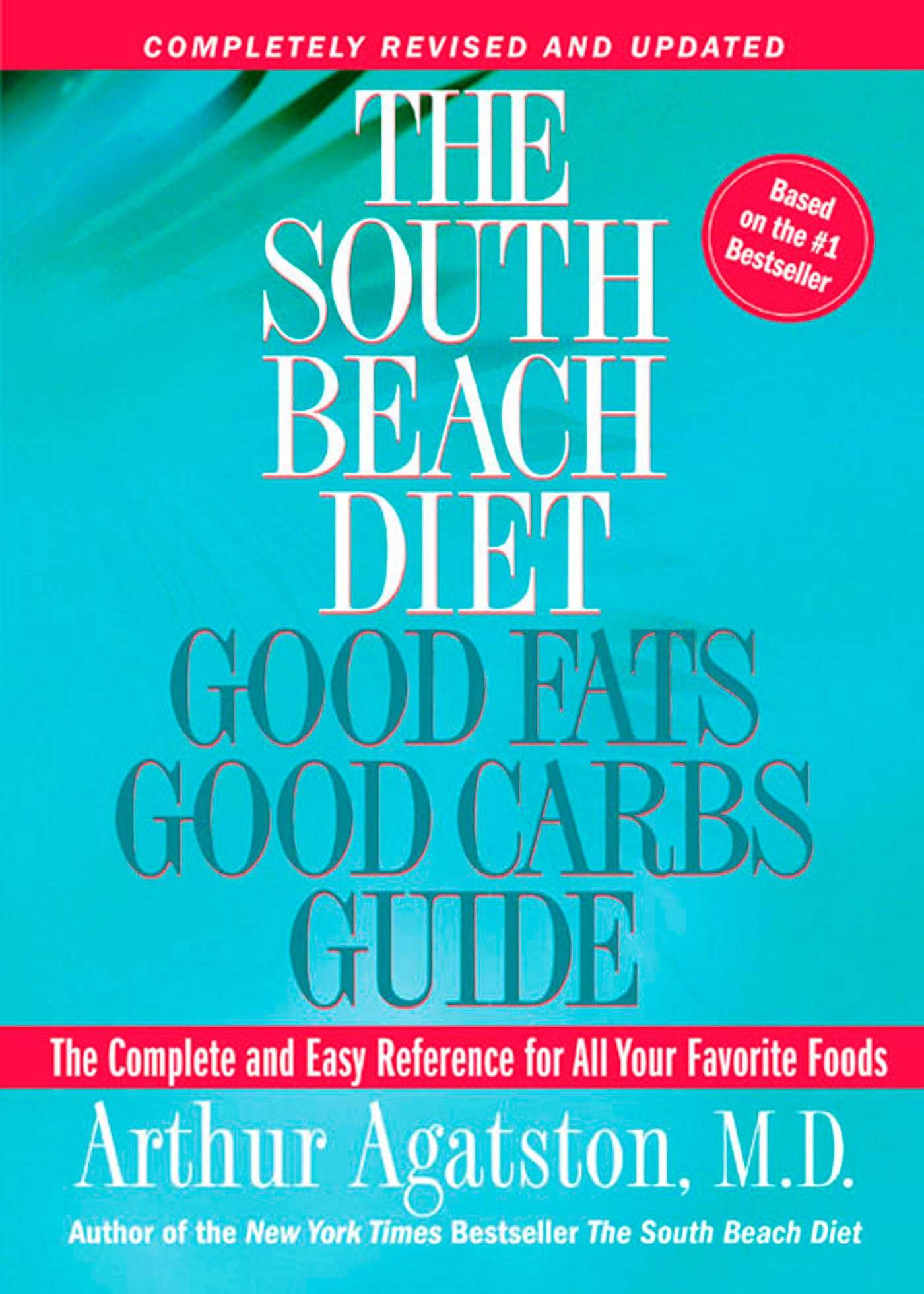 The South Beach Diet Good Fats, Good Carbs Guide Medicine
