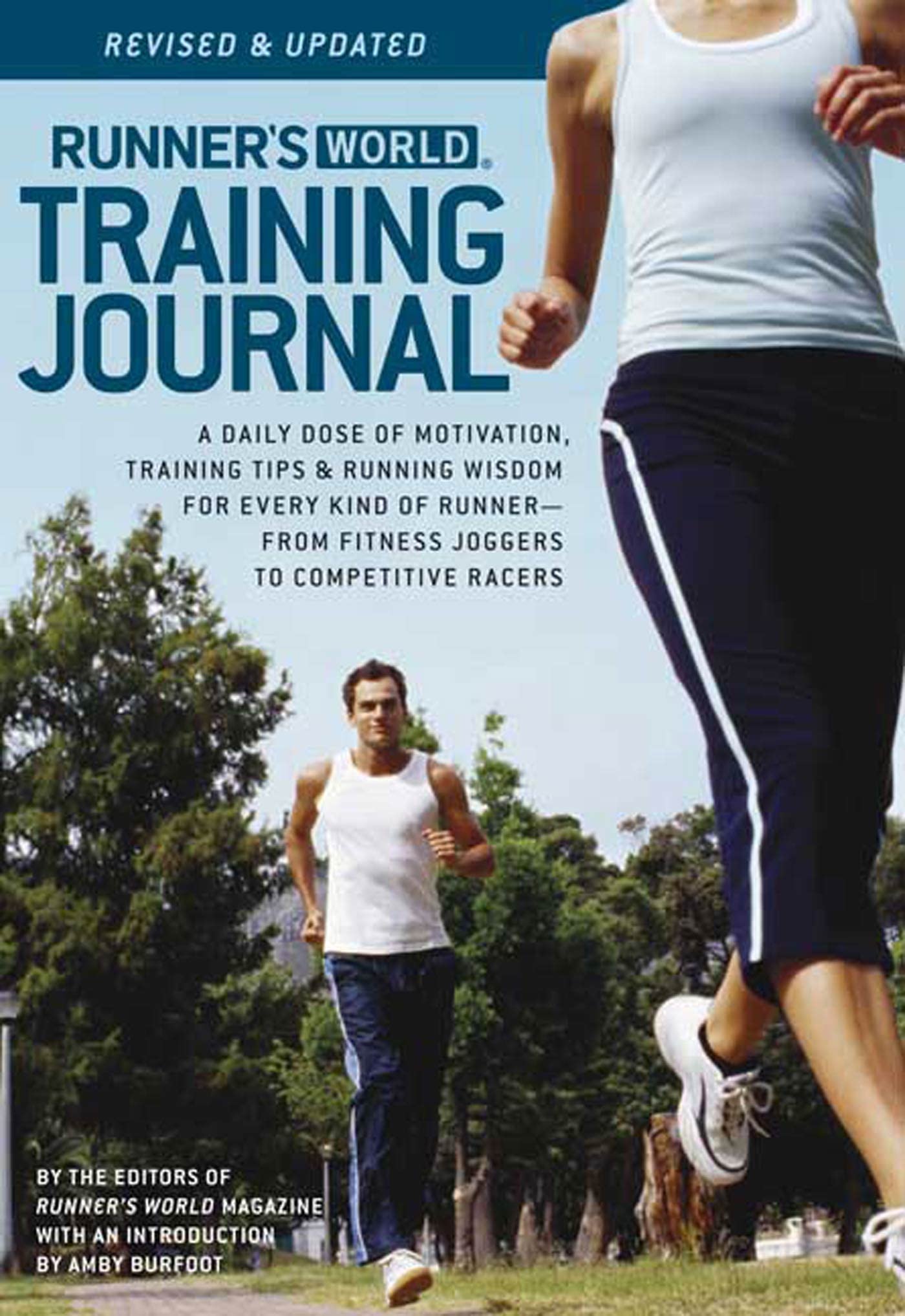 Runner's World Training Journal: A Daily Dose of Motivation, Training Tips, and Running Wisdom for Every Kind of Runner - from Fitness Joggers to Competitive Racers Self-help