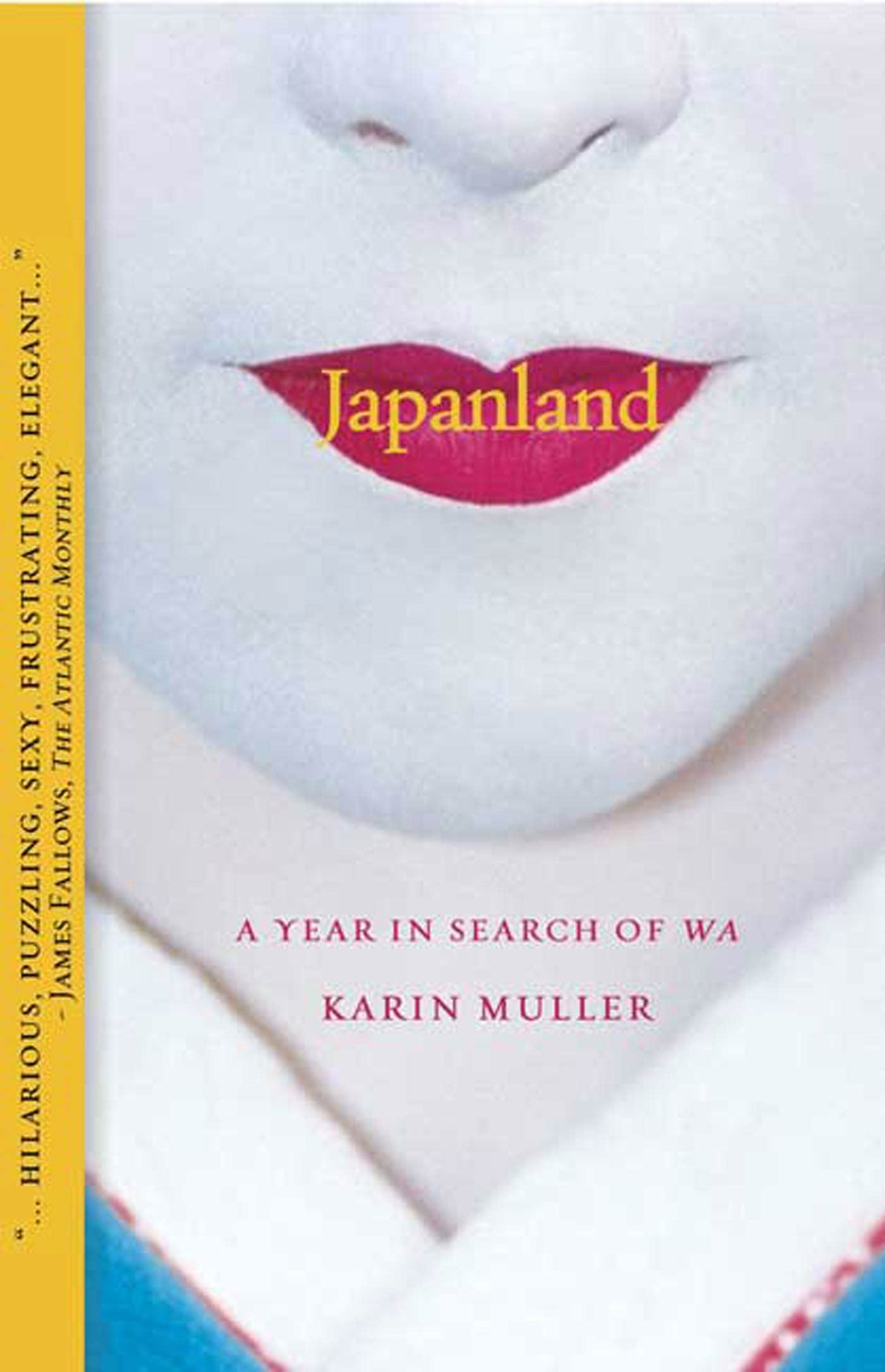 Japanland: A Year in Search of Wa Politics & Society