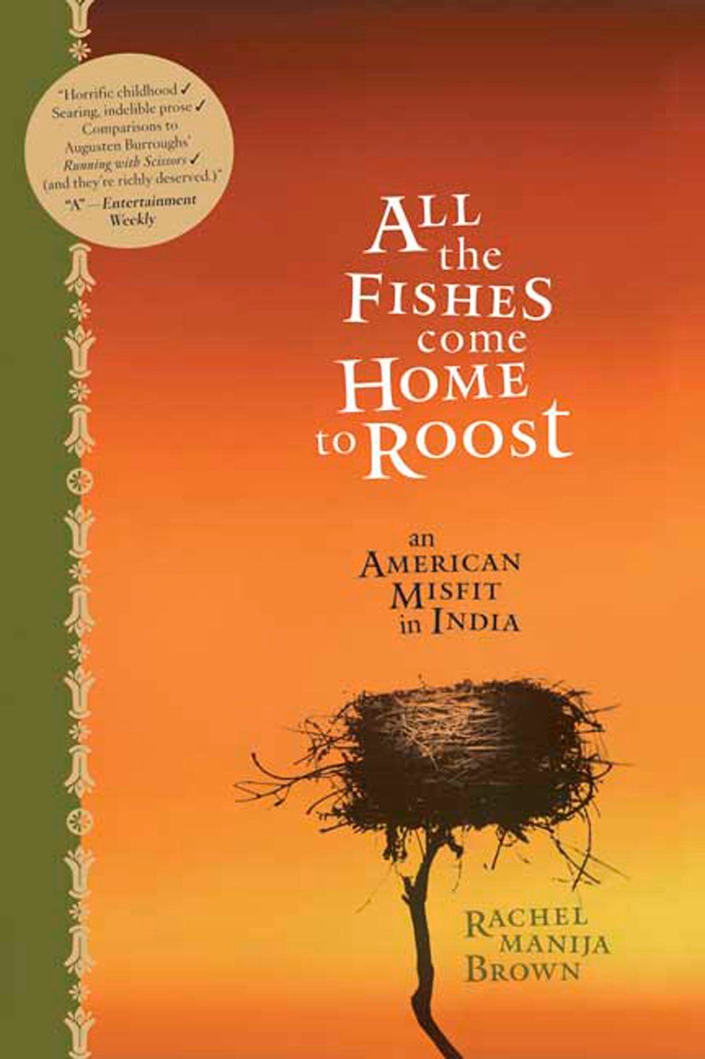 All the Fishes Come Home to Roost: An American Misfit in India Art & Literature