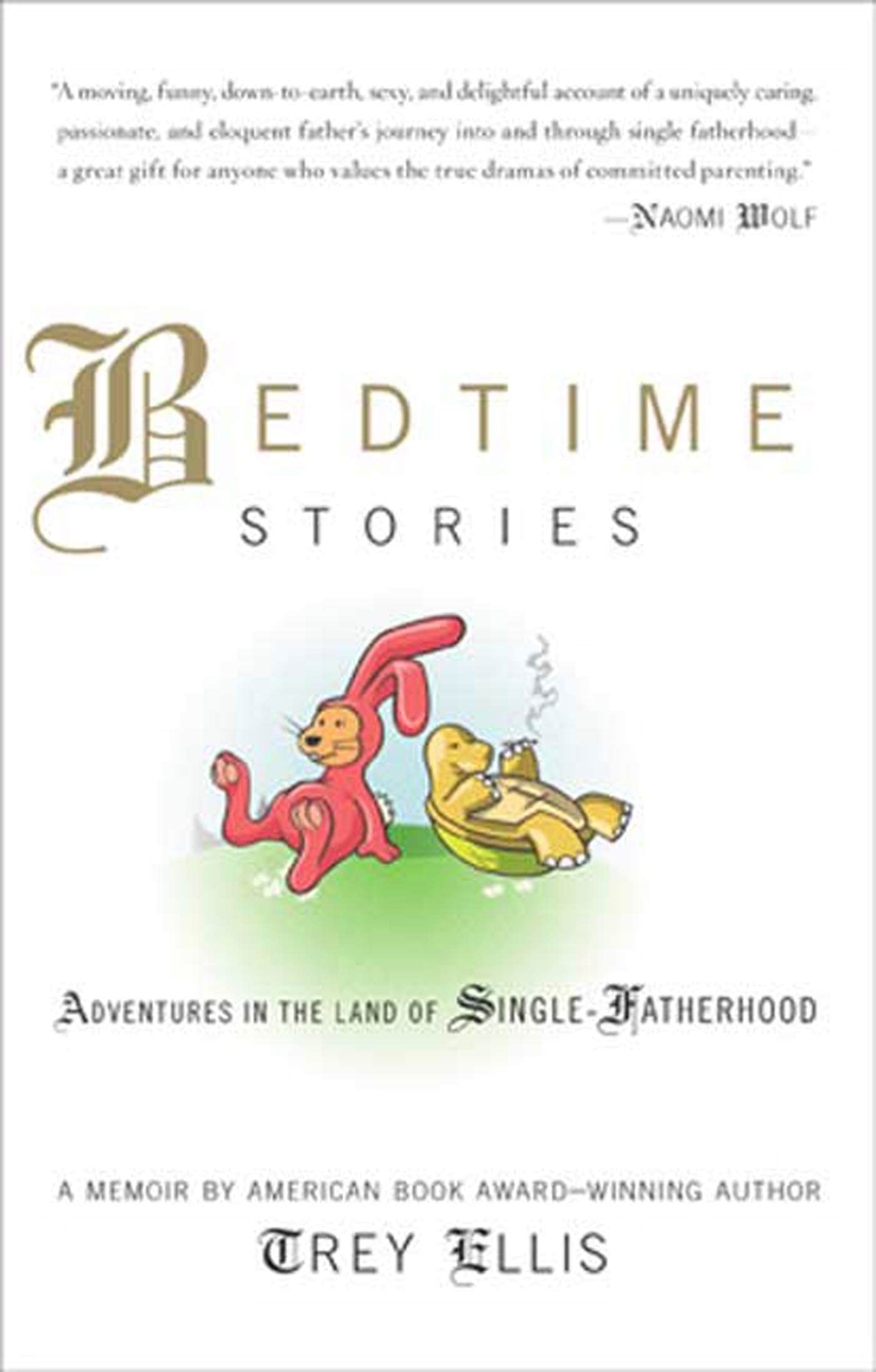 Bedtime Stories: Dispatches from the Frontline of Single-Fatherhood Memories