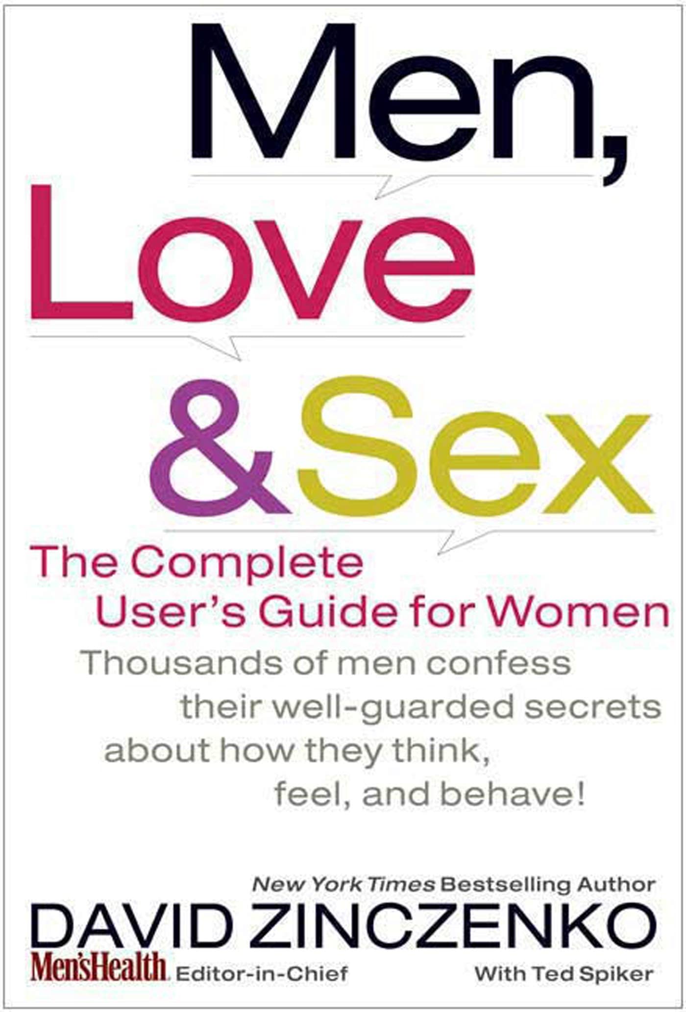 Men, Love & Sex: The Complete User's Guide for Women Parents & Children