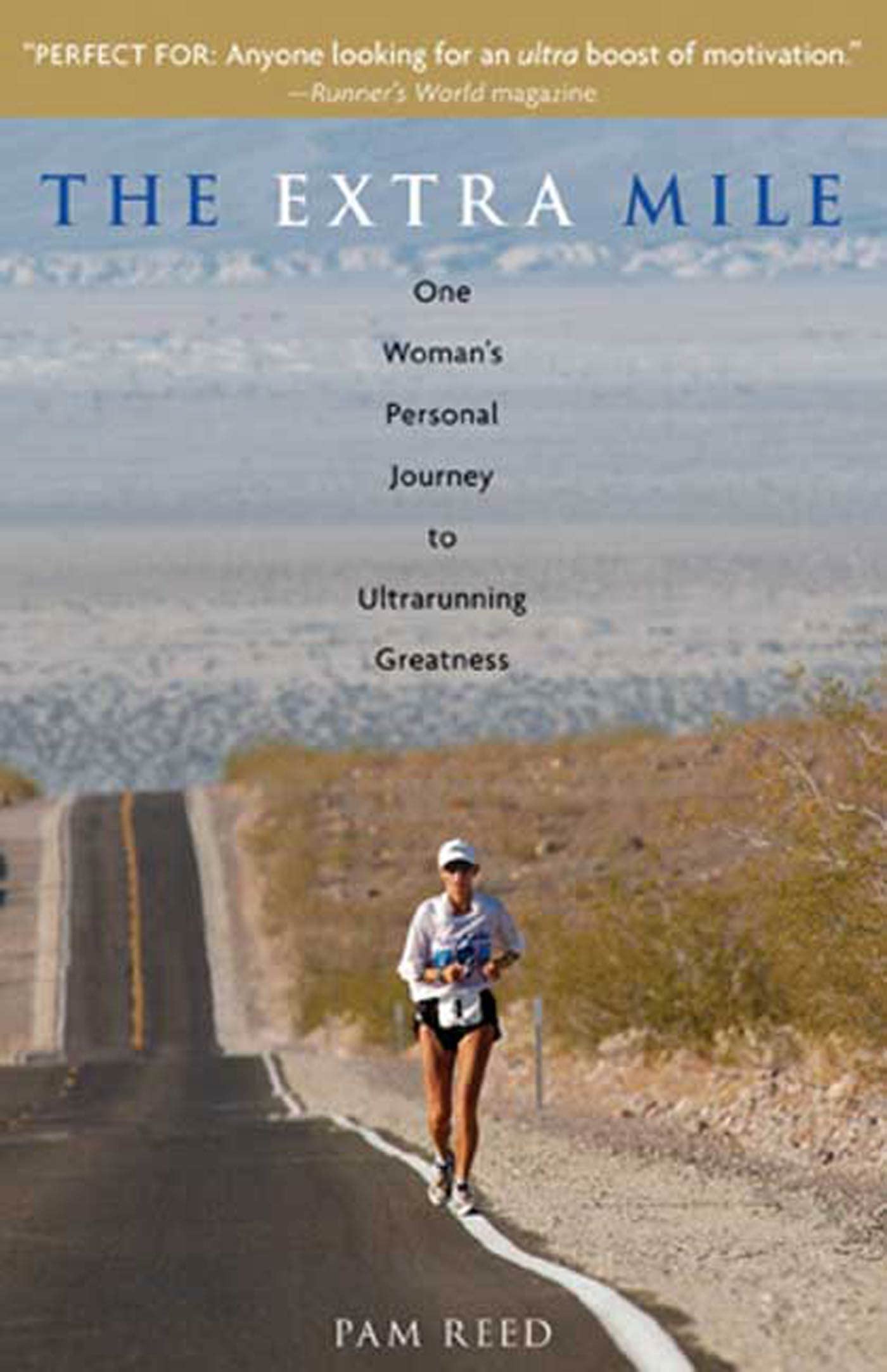 The Extra Mile: One Woman's Personal Journey to Ultra-Running Greatness Sports