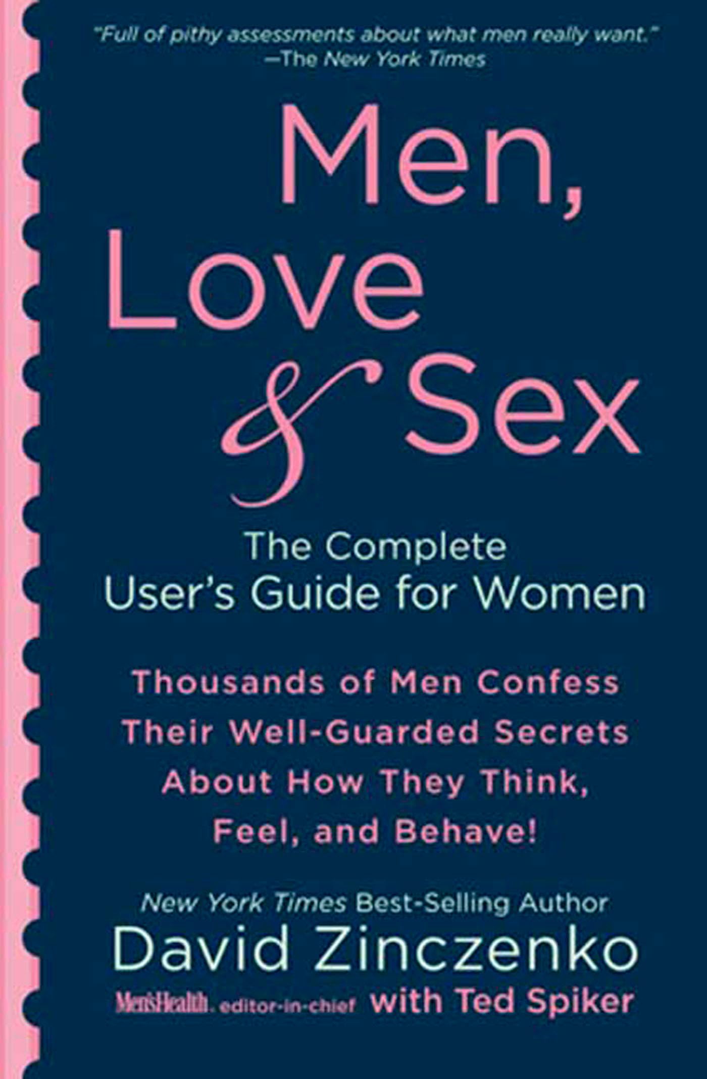 Men, Love & Sex: The Complete User's Guide for Women Social Sciences