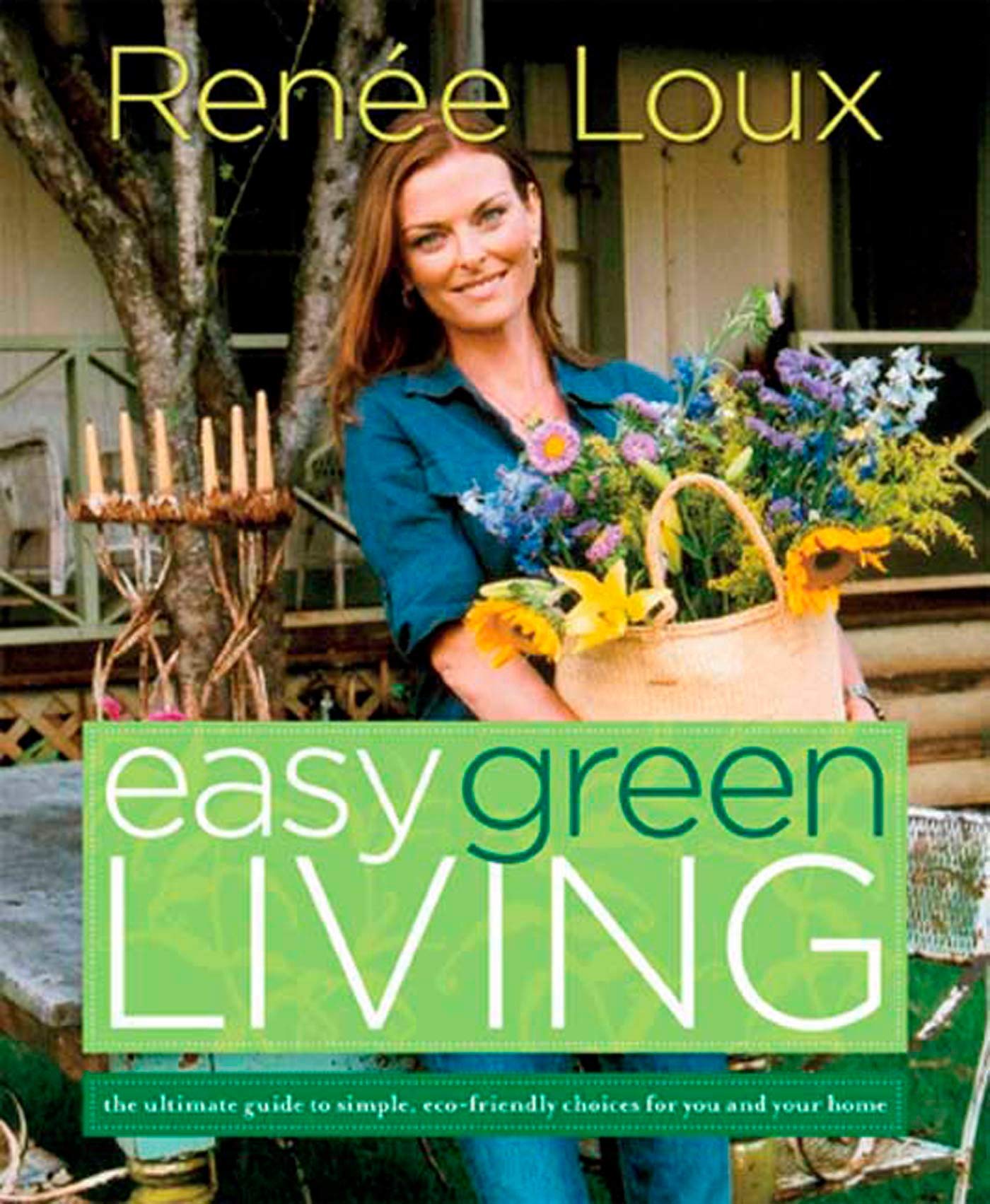 Easy Green Living: The Ultimate Guide to Simple, Eco-friendly Choices for You and Your Home Mathematics