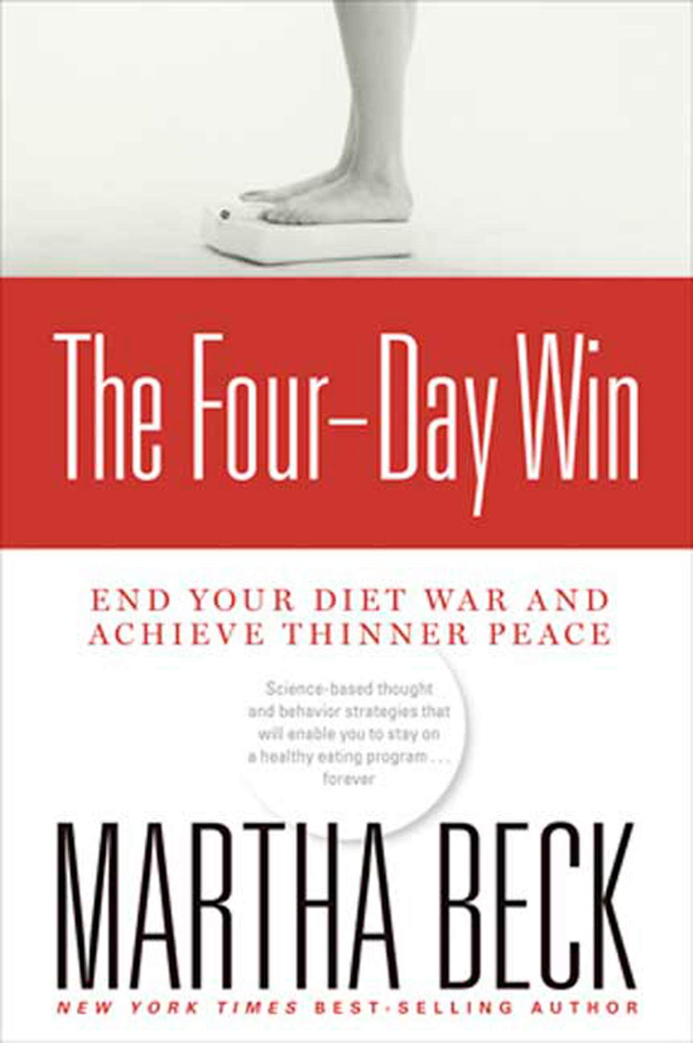 The Four-Day Win: End Your Diet War and Achieve Thinner Peace Business, Finance & Career