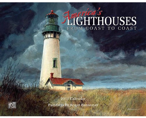 America's Lighthouses from Coast to Coast 2011 Calendar Architecture