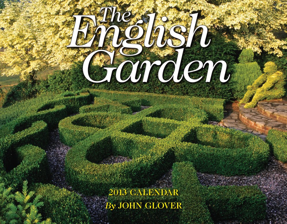 The English Garden Calendar 2013 Nature & Animals