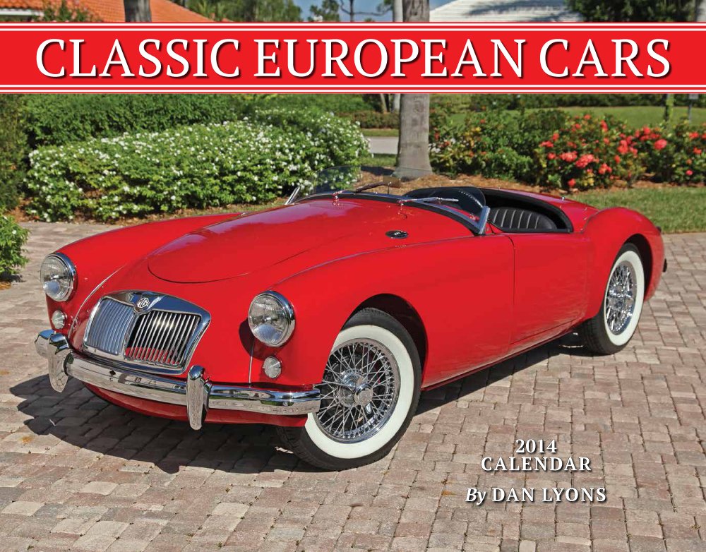 Classic European Cars 2014 Calendar Books