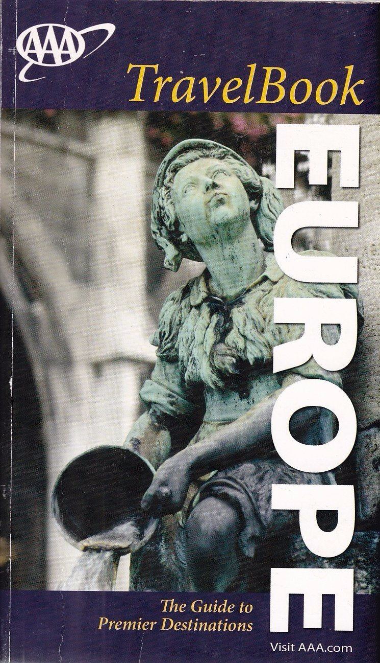 AAA Europe TravelBook: The Guide to Premier Destinations (AAA TravelBook) Travel