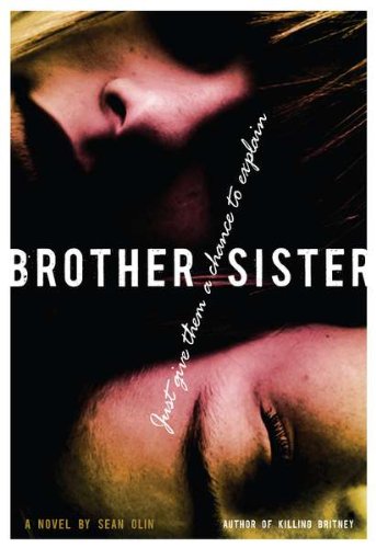 Brother Sister: Just Give Them a Chance to Explain Fiction