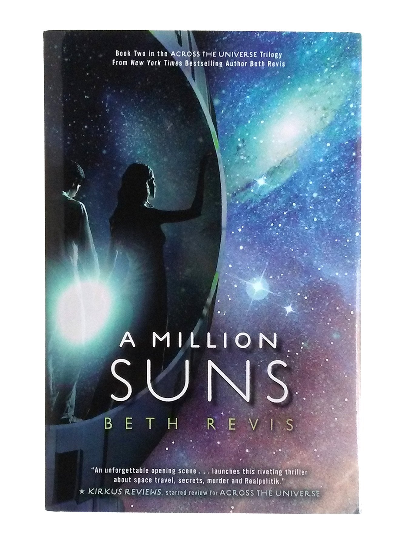 A Million Suns: An Across the Universe Novel Fiction