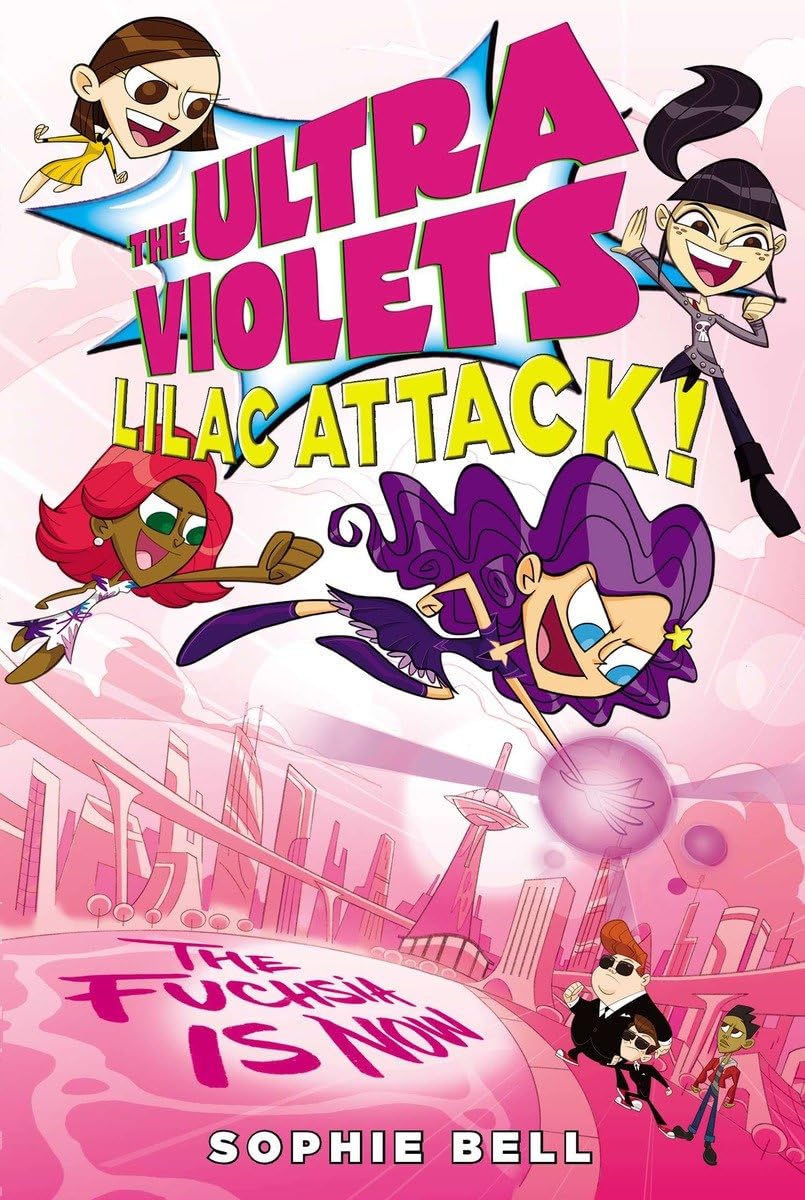 The Ultra Violets #3: Lilac Attack! book