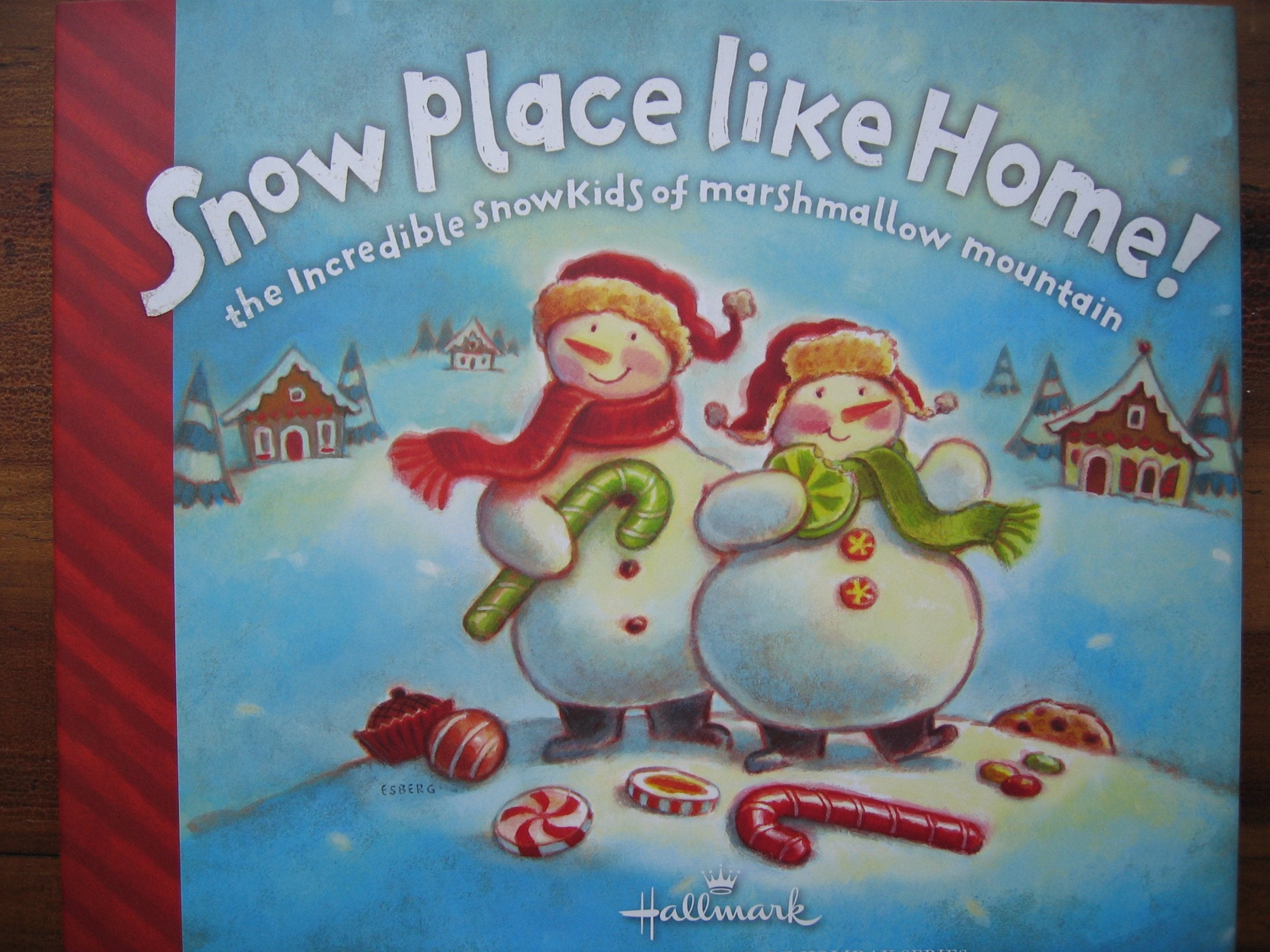 Snow Place Like Home: The Incredible Snowkids of Marshmallow Mountain by Dana Manning (2008) Hardcover Children's books