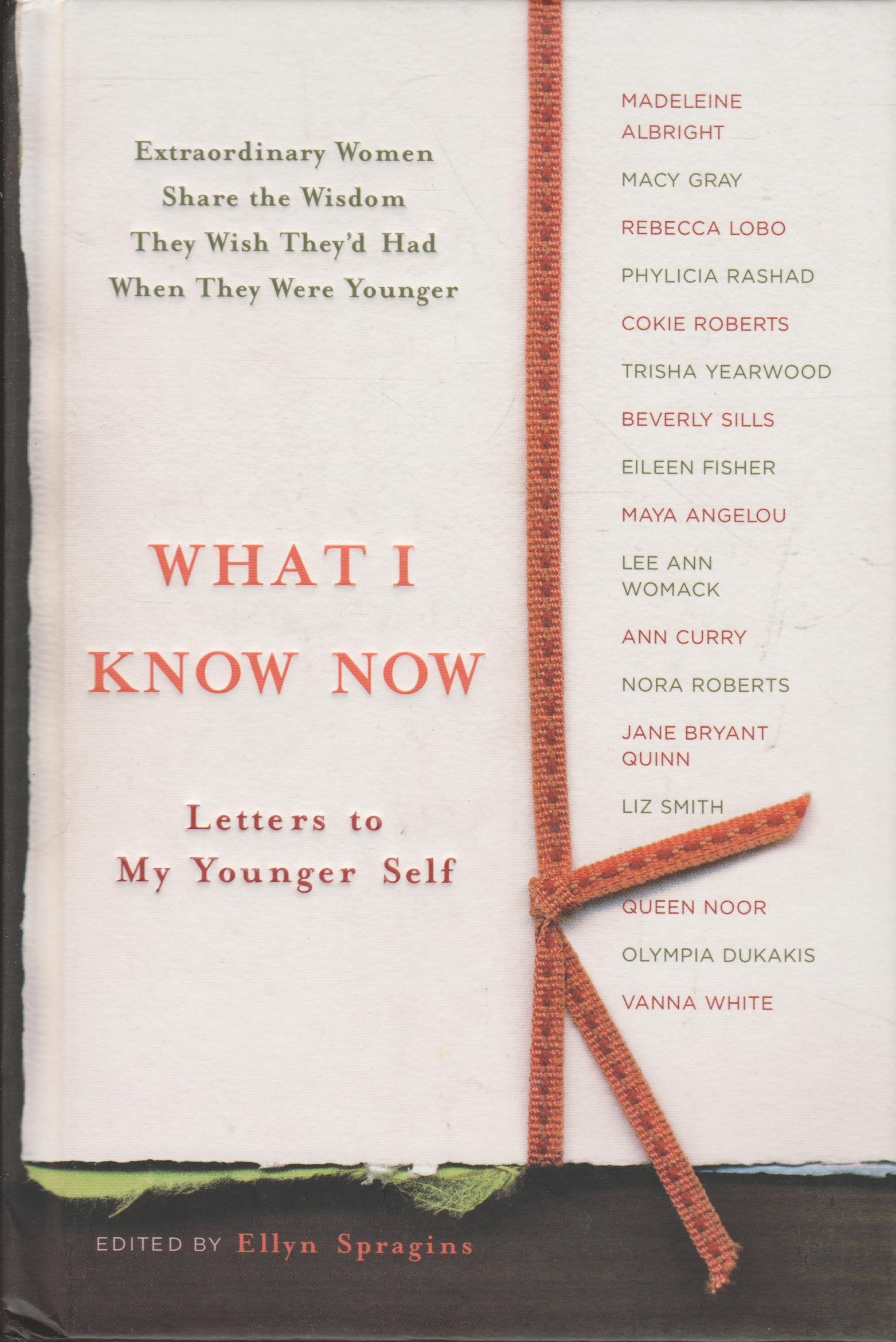 What I Know Now: Letters to My Younger Self Lifestyle