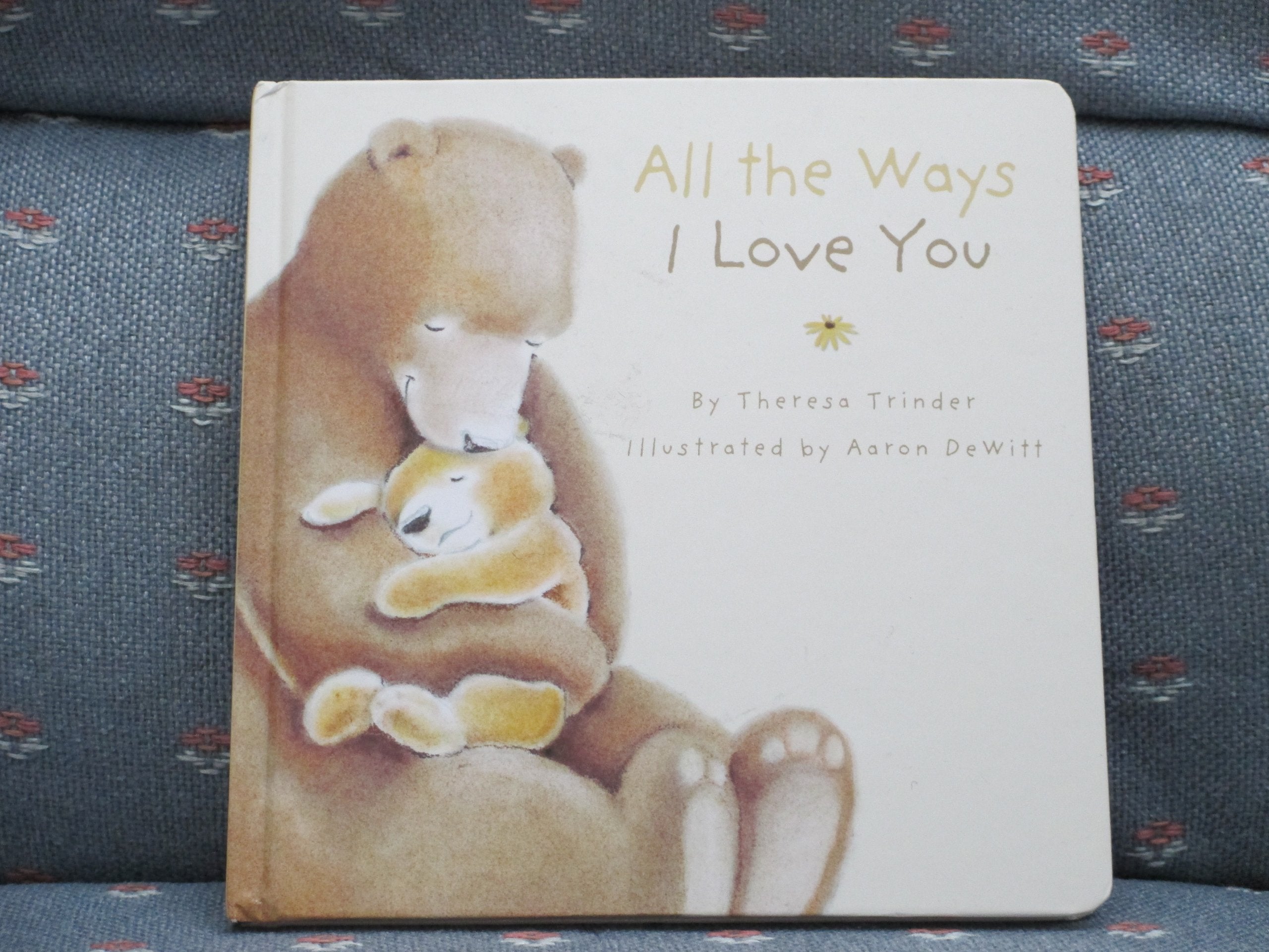 All the Ways I Love You Books