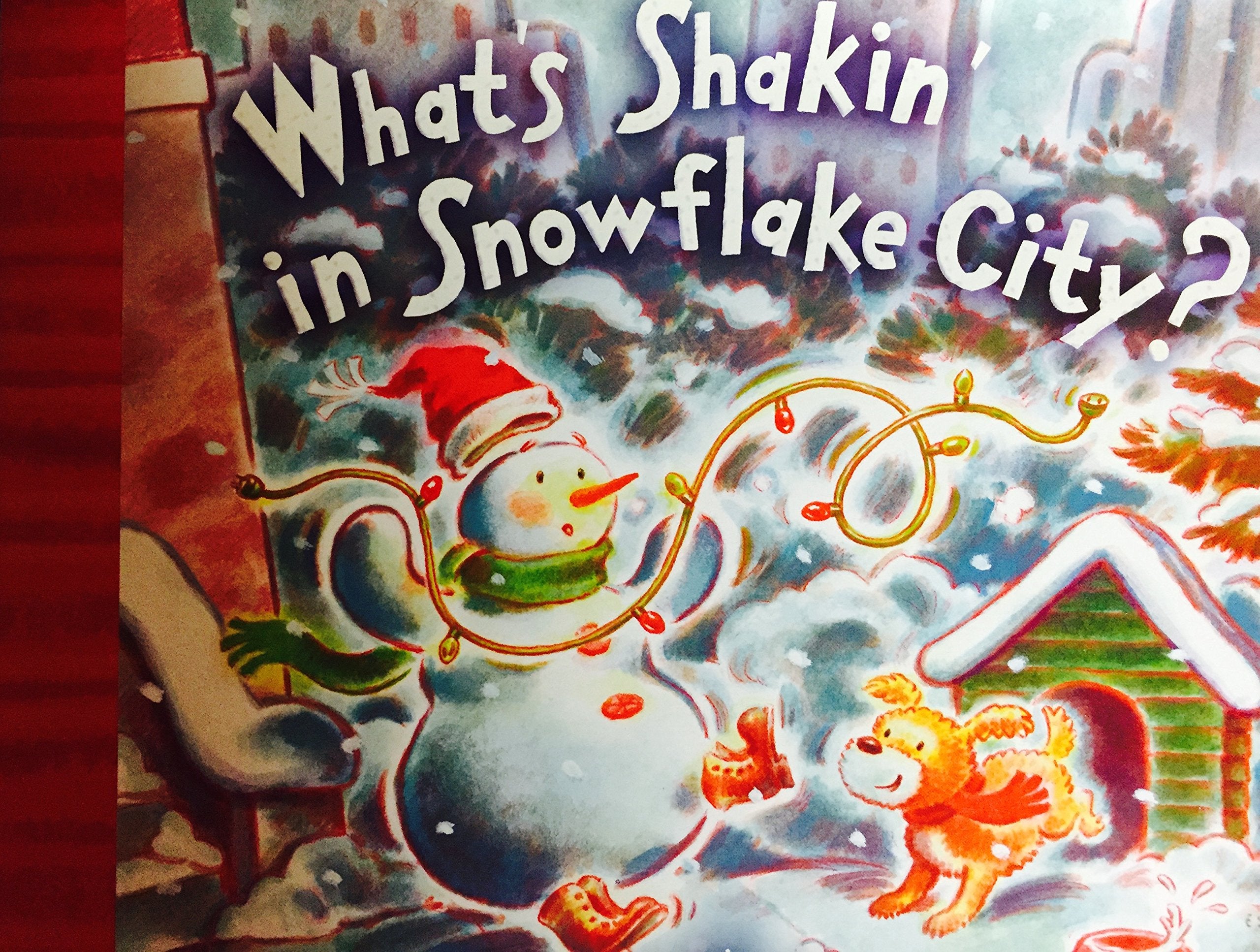 What's Shakin' in Snowflake City? book
