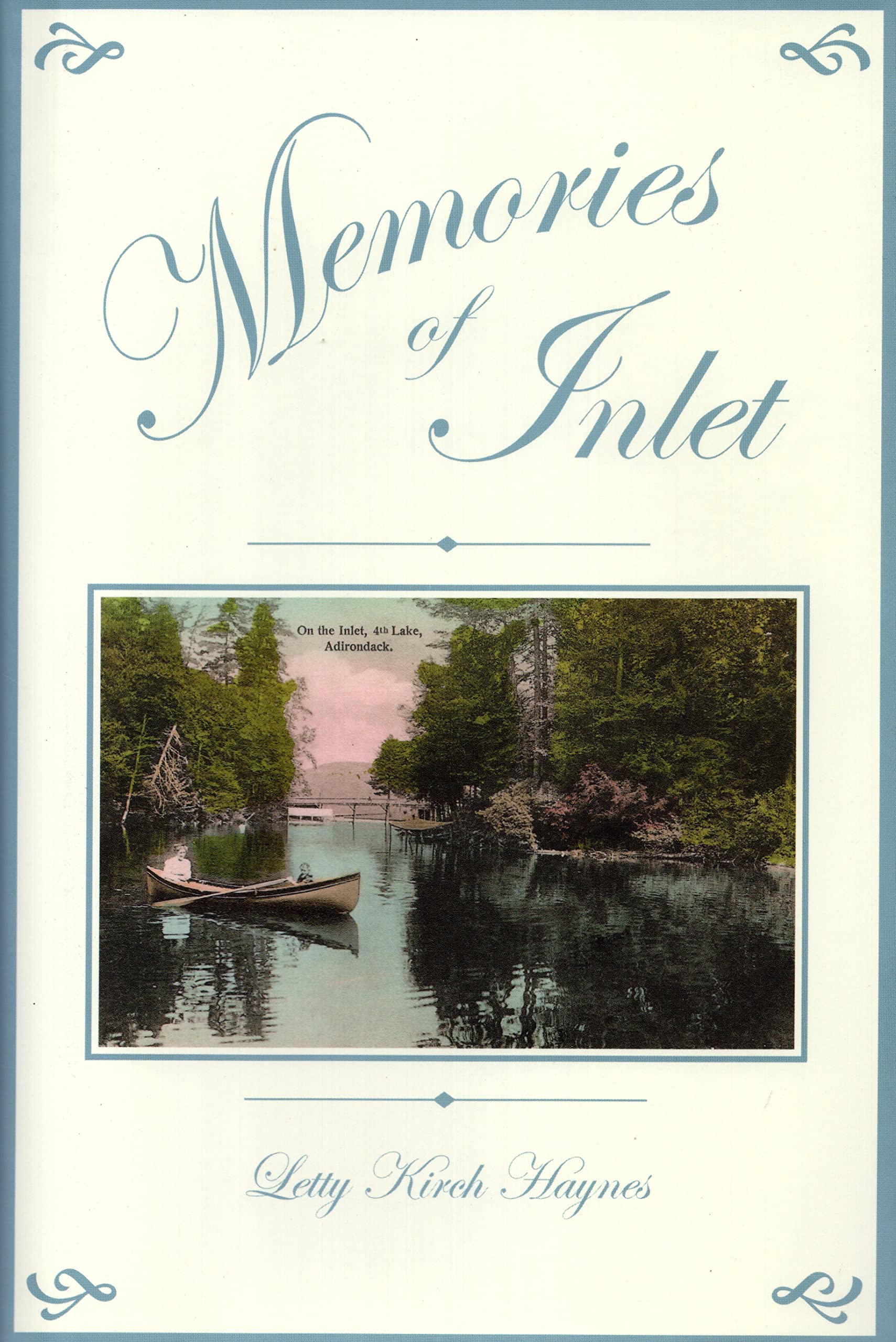 Memories of Inlet Politics & History
