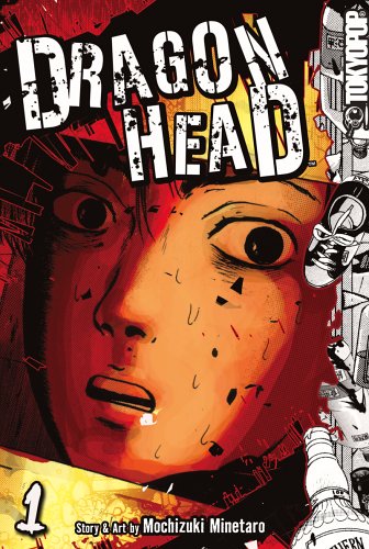 Dragon Head Volume 1 (Dragon Head (Graphic Novels)) Manga