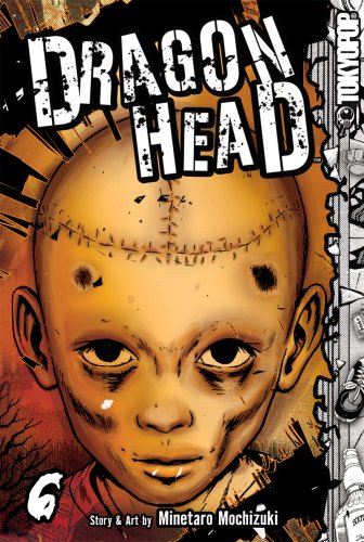 Dragon Head Volume 6 (Dragon Head (Graphic Novels)) Manga