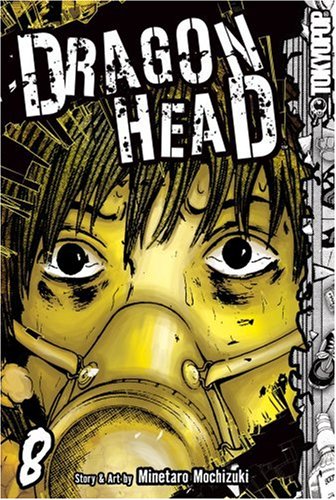 Dragon Head Volume 8 (Dragon Head (Graphic Novels)) Manga