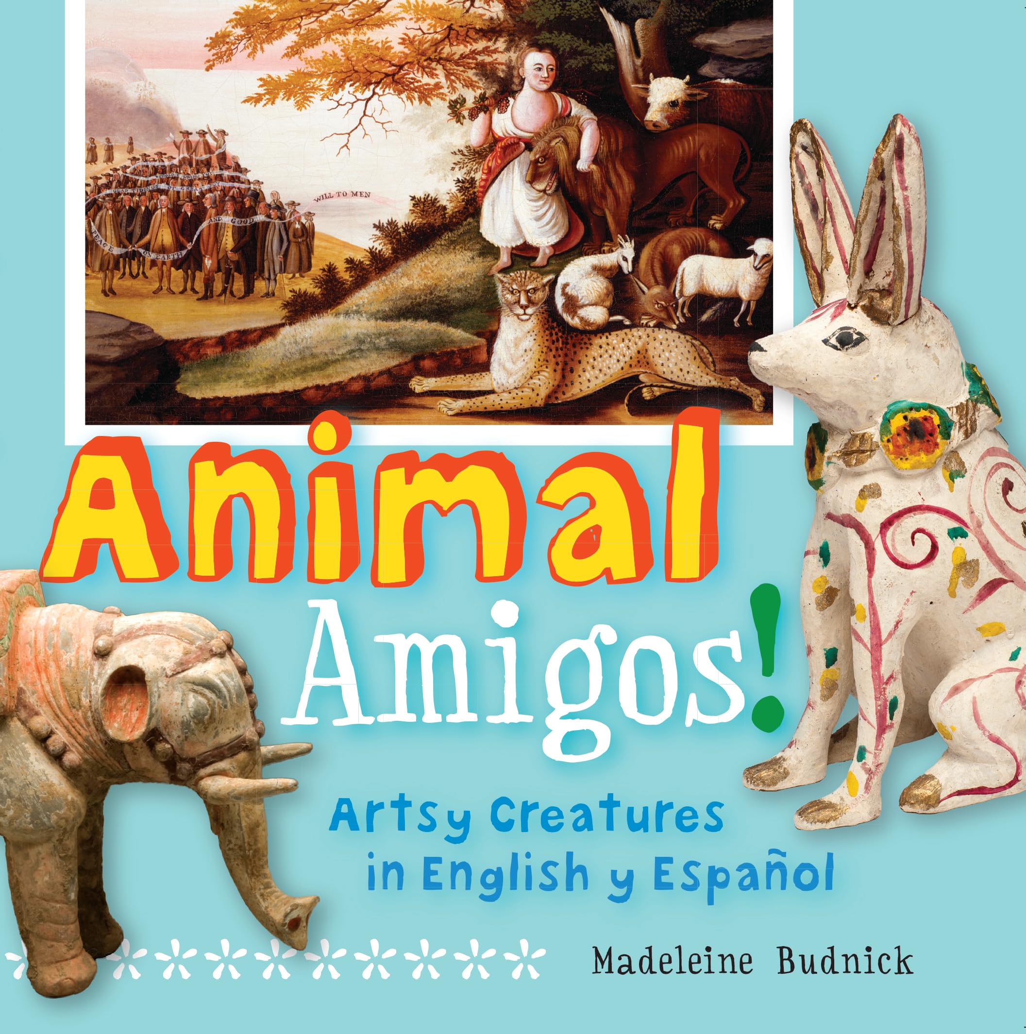 Animal Amigos!: Artsy Creatures in English y Español (ArteKids) Study Guides