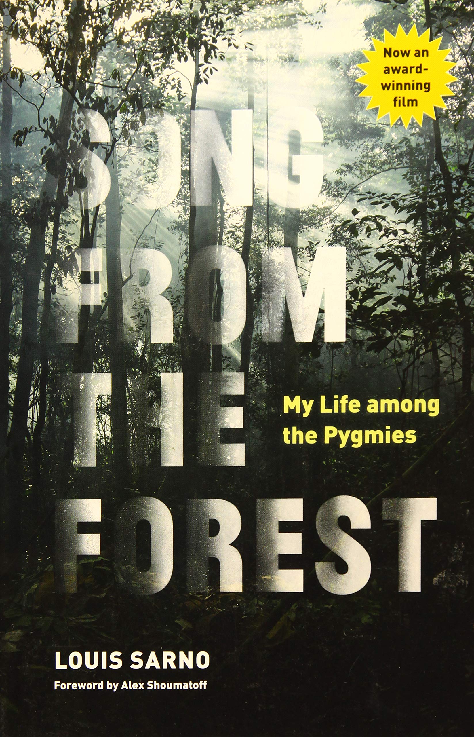 Song from the Forest: My Life among the Pygmies General education