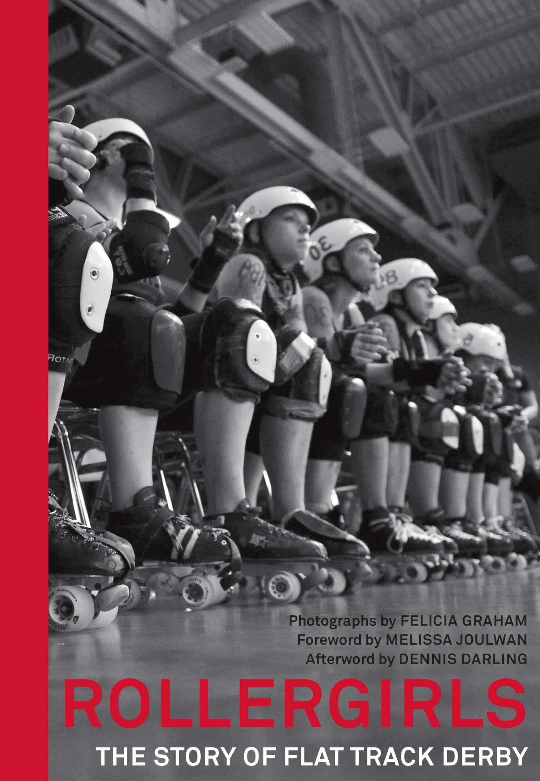 Rollergirls: The Story of Flat Track Derby Sports