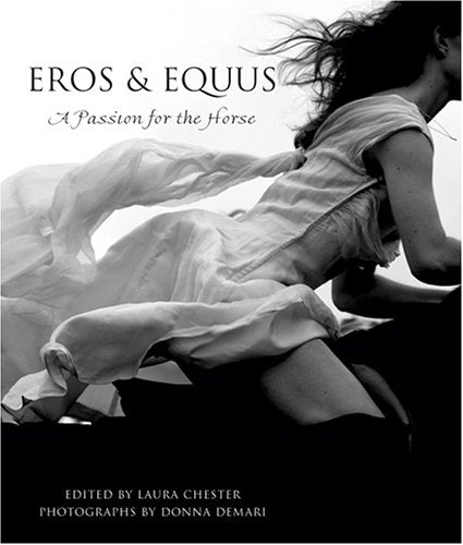 Eros & Equus: A Passion for the Horse book