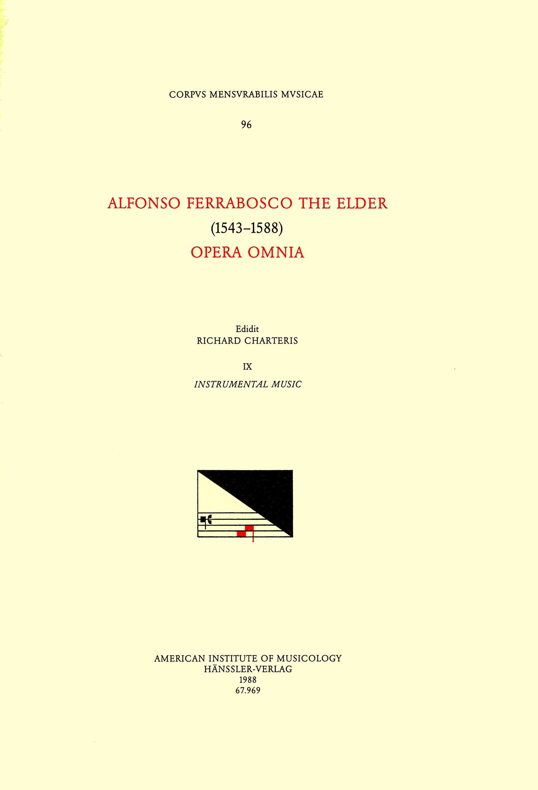 Alfonso Ferrabosco the Elder 1543-1588, Opera Omnia: Instrumental Music: Volume 96 (University of Chicago Monographs in Medicine, Band 96) Sheet Music