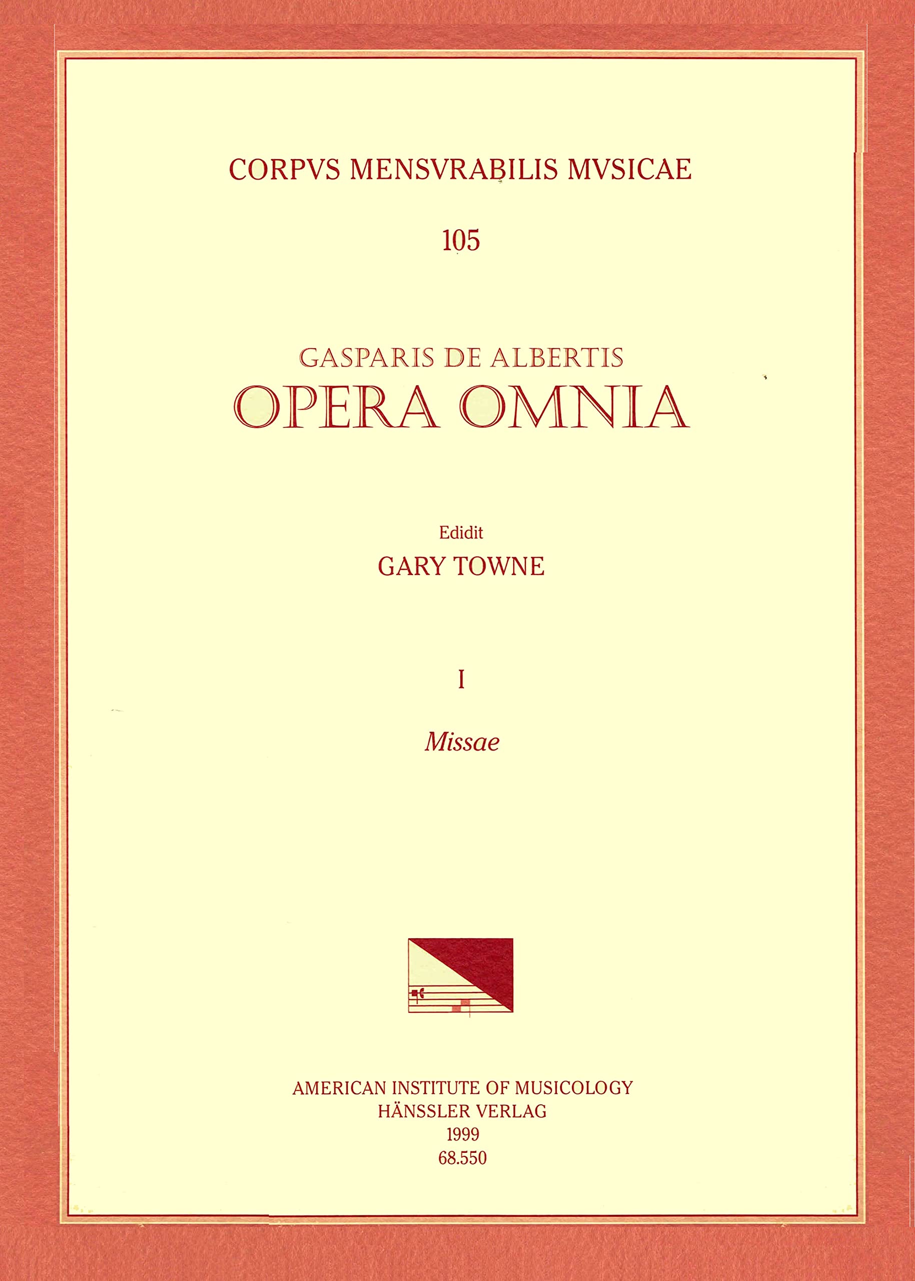 Gaspar De Albertis, Opera Omnia: Missae: Volume 105 (University of Chicago Monographs in Medicine, Band 105) Sheet Music