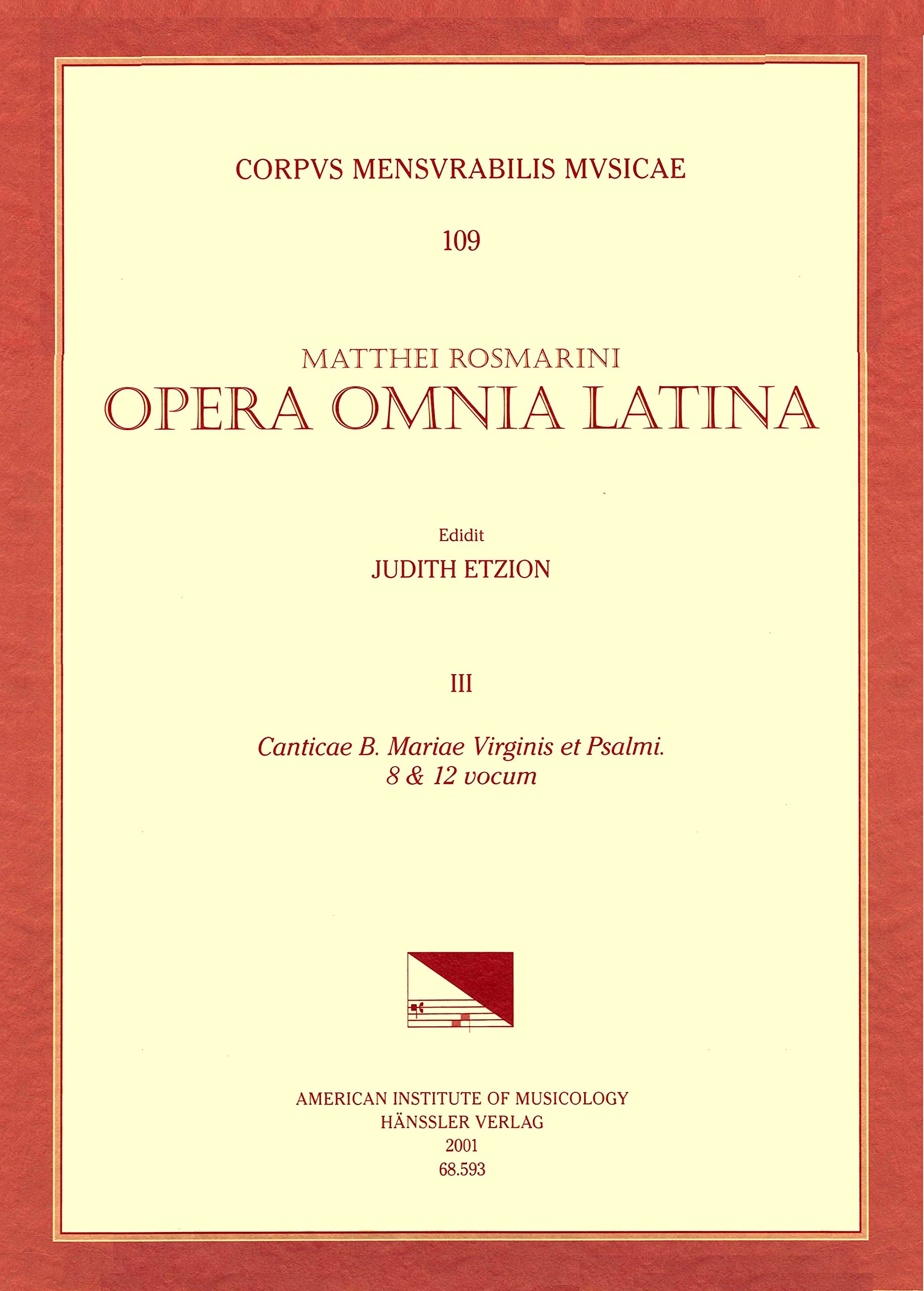Mateo Romero Collected Works: Canticae B. Mariae Virginis Et Psalmi. 8 & 12 Vocum: Volume 109 (University of Chicago Monographs in Medicine, Band 109) Sheet Music